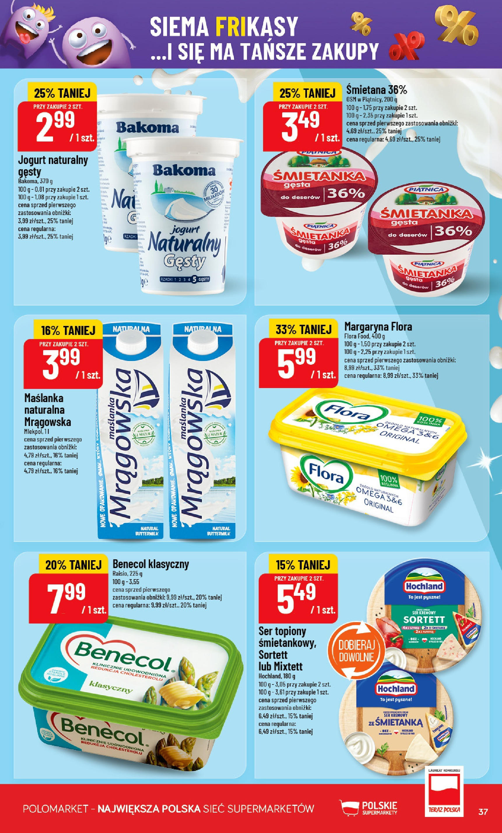 POLOmarket gazetka od jutra (25.06.2025) | Nowa PDF | Strona: 37 | Produkty: Maślanka, Margaryna, Ser, Jogurt POLOmarket gazetka od jutra (25.06.2025) - Nowa PDF | Strona: 37 | Produkty: Maślanka, Margaryna, Ser, Jogurt