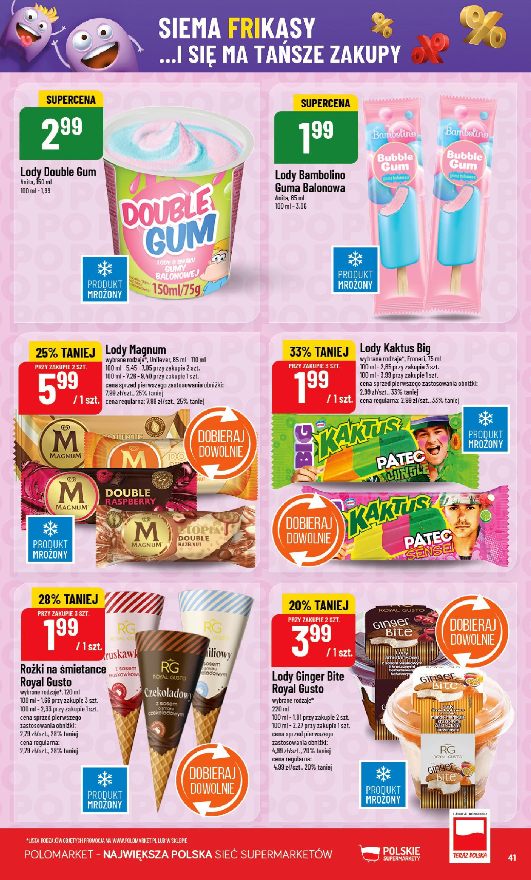 POLOmarket gazetka od jutra (25.06.2025) | Nowa PDF | Strona: 41 | Produkty: Mango, Lody Magnum, Lody Kaktus, Lody POLOmarket gazetka od jutra (25.06.2025) - Nowa PDF | Strona: 41 | Produkty: Mango, Lody Magnum, Lody Kaktus, Lody