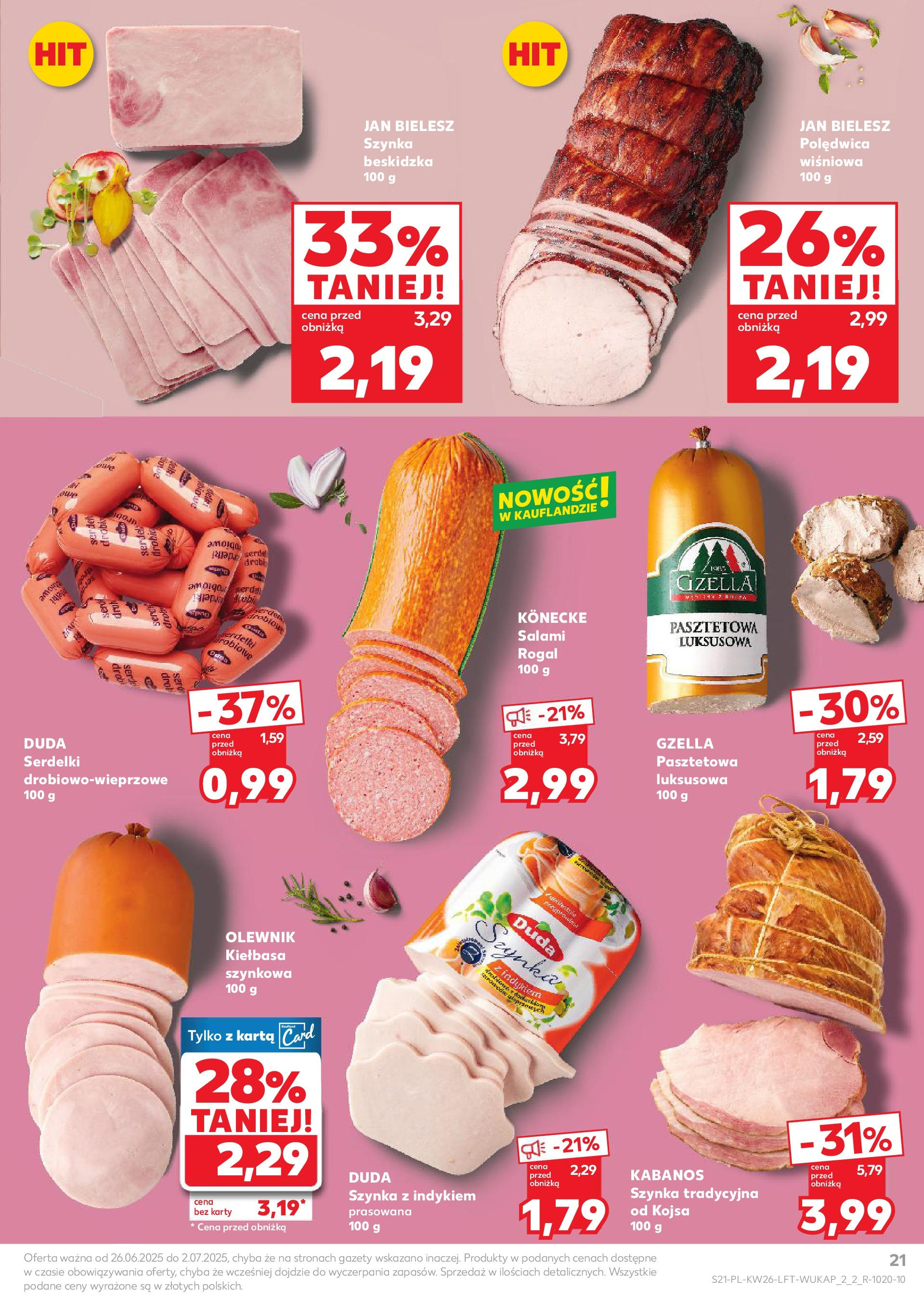 Kaufland gazetka od 26.06.2025 - od jutra PDF | Strona: 21 | Produkty: Kiełbasa, Karta, Szynka, Salami