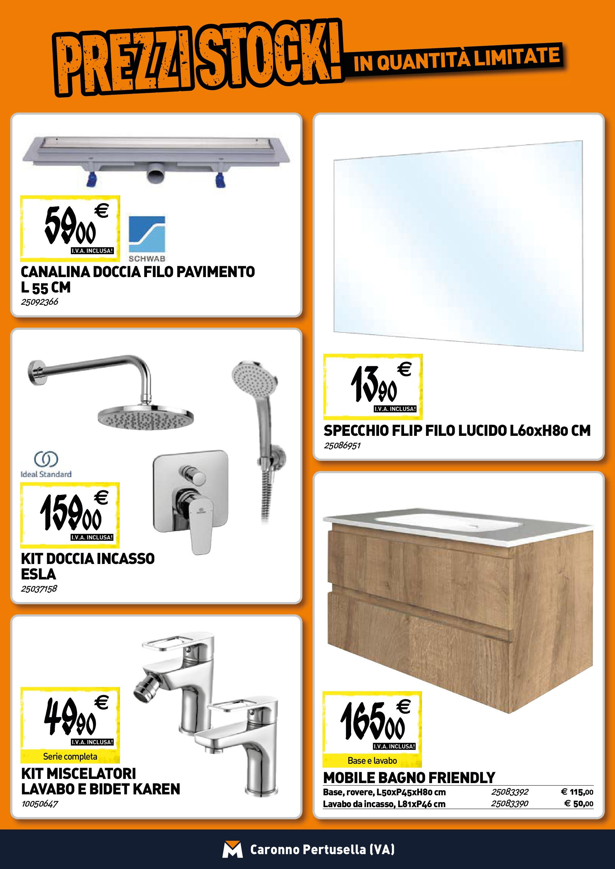 Nuovo TECNOMAT - Straordinari prezzi stock! dal 25/06/2025 > offerte anteprima 🛍️ | Pagina: 3 | Prodotti: Mobile, Pavimento, Bagno, Specchio