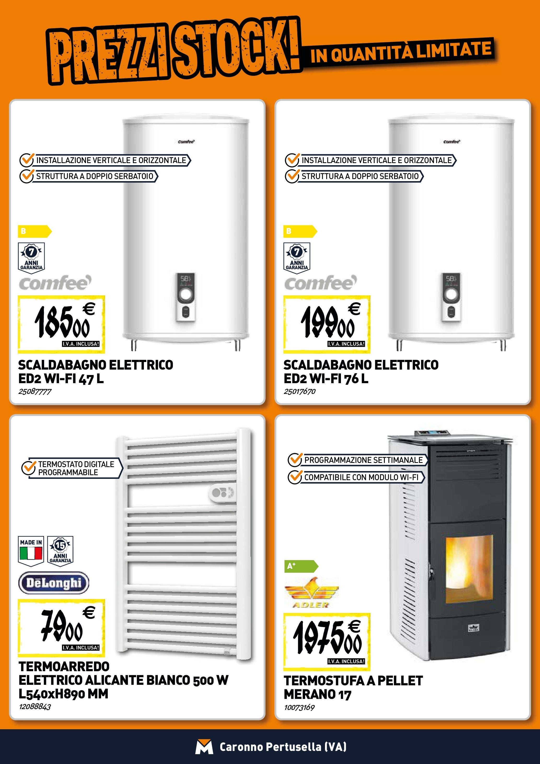 Nuovo TECNOMAT - Straordinari prezzi stock! dal 25/06/2025 > offerte anteprima 🛍️ | Pagina: 7 | Prodotti: Pellet, Scaldabagno