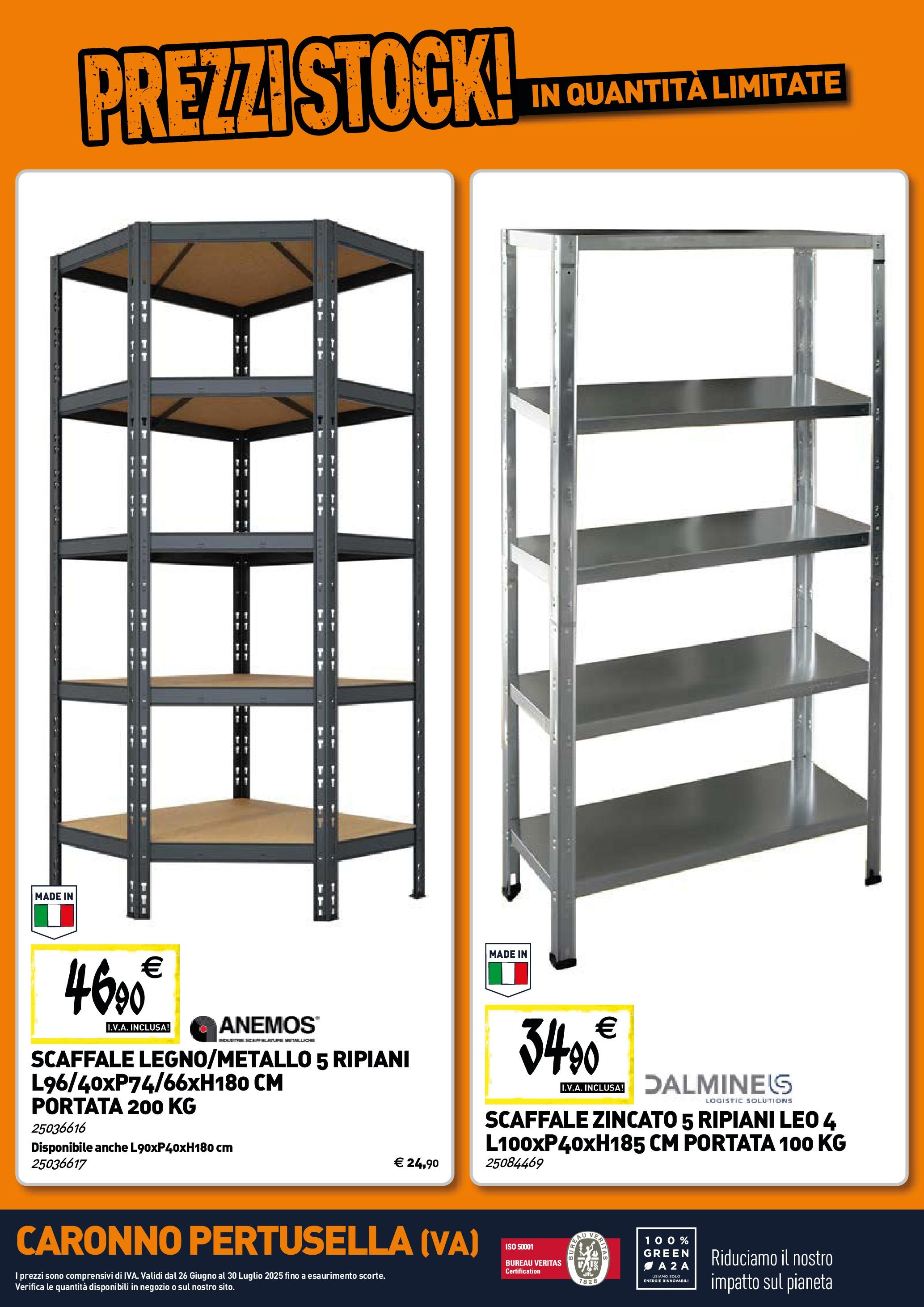Nuovo TECNOMAT - Straordinari prezzi stock! dal 25/06/2025 > offerte anteprima 🛍️ | Pagina: 21 | Prodotti: Scaffale
