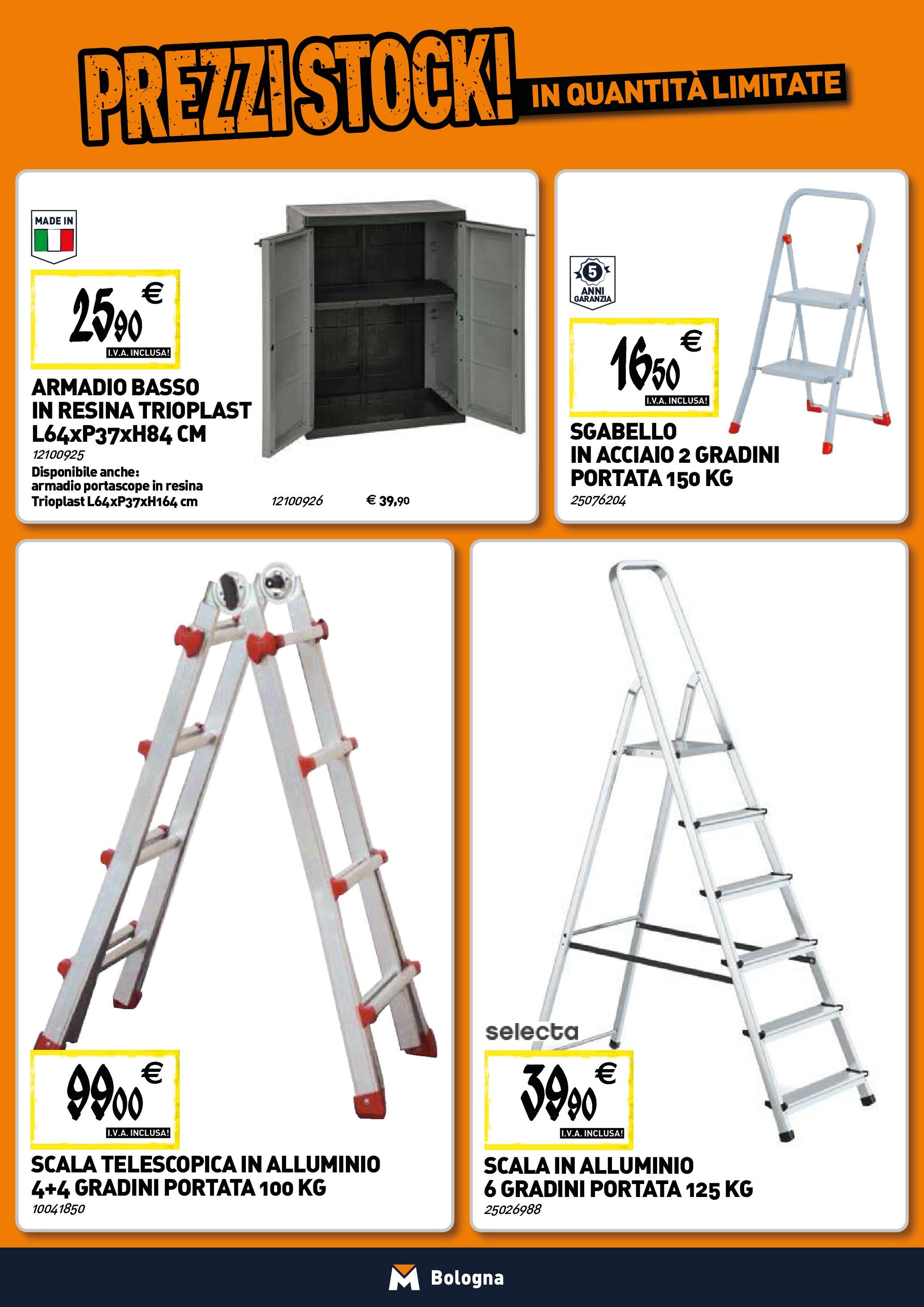 TECNOMAT Bologna catalogo dal 25/06/2025 anteprima > nuovo offerte!β³ | Pagina: 19 | Prodotti: Sgabello, Scala, Alluminio, Armadio Nuovo TECNOMAT Bologna catalogo dal 25/06/2025 > offerte anteprima ποΈ | Pagina: 19 | Prodotti: Sgabello, Scala, Alluminio, Armadio