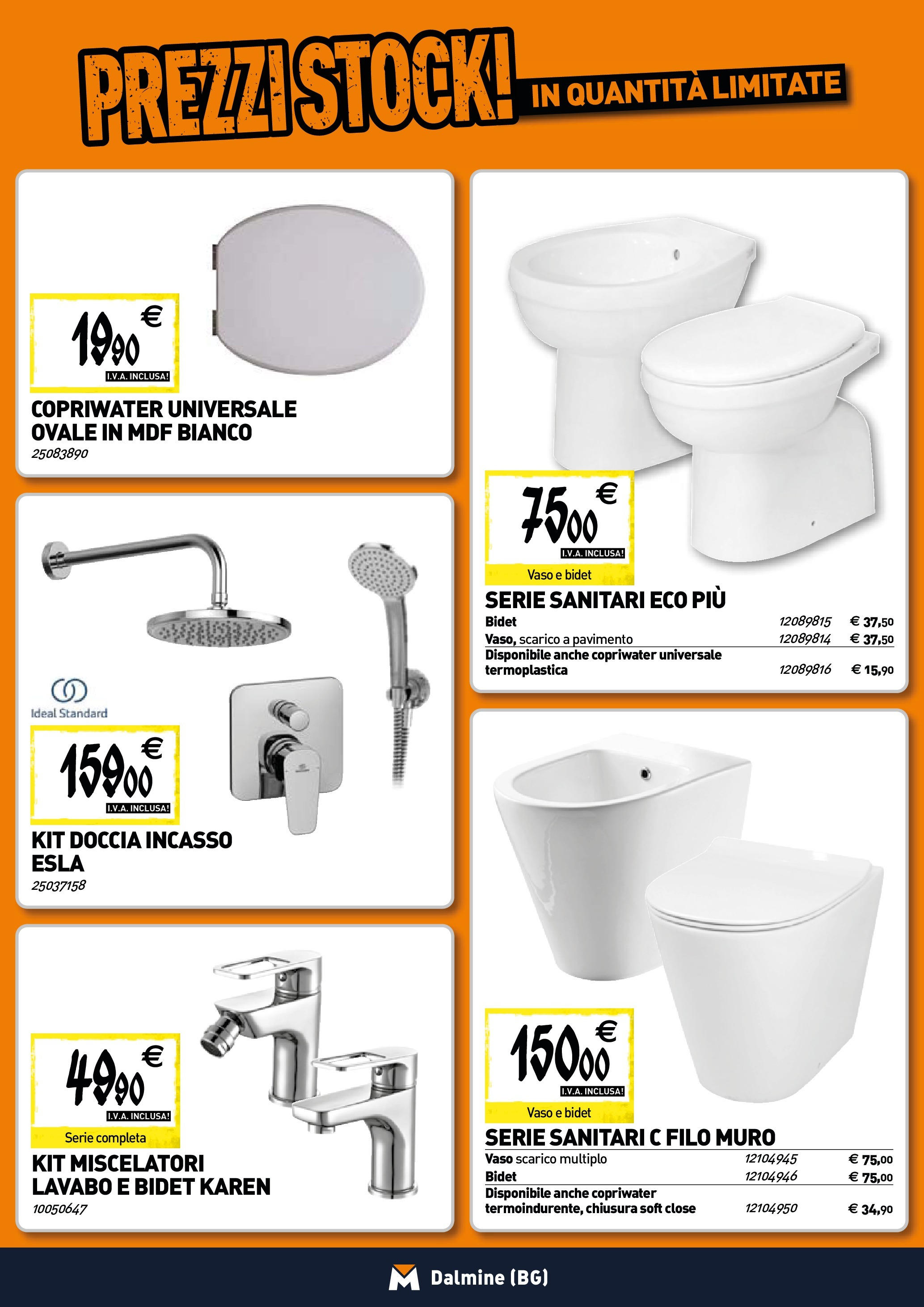 TECNOMAT - Straordinari prezzi stock! dal 25/06/2025 anteprima > nuovo offerte!β³ | Pagina: 3 | Prodotti: Pavimento, Doccia, Vaso Nuovo TECNOMAT - Straordinari prezzi stock! dal 25/06/2025 > offerte anteprima ποΈ | Pagina: 3 | Prodotti: Pavimento, Doccia, Vaso