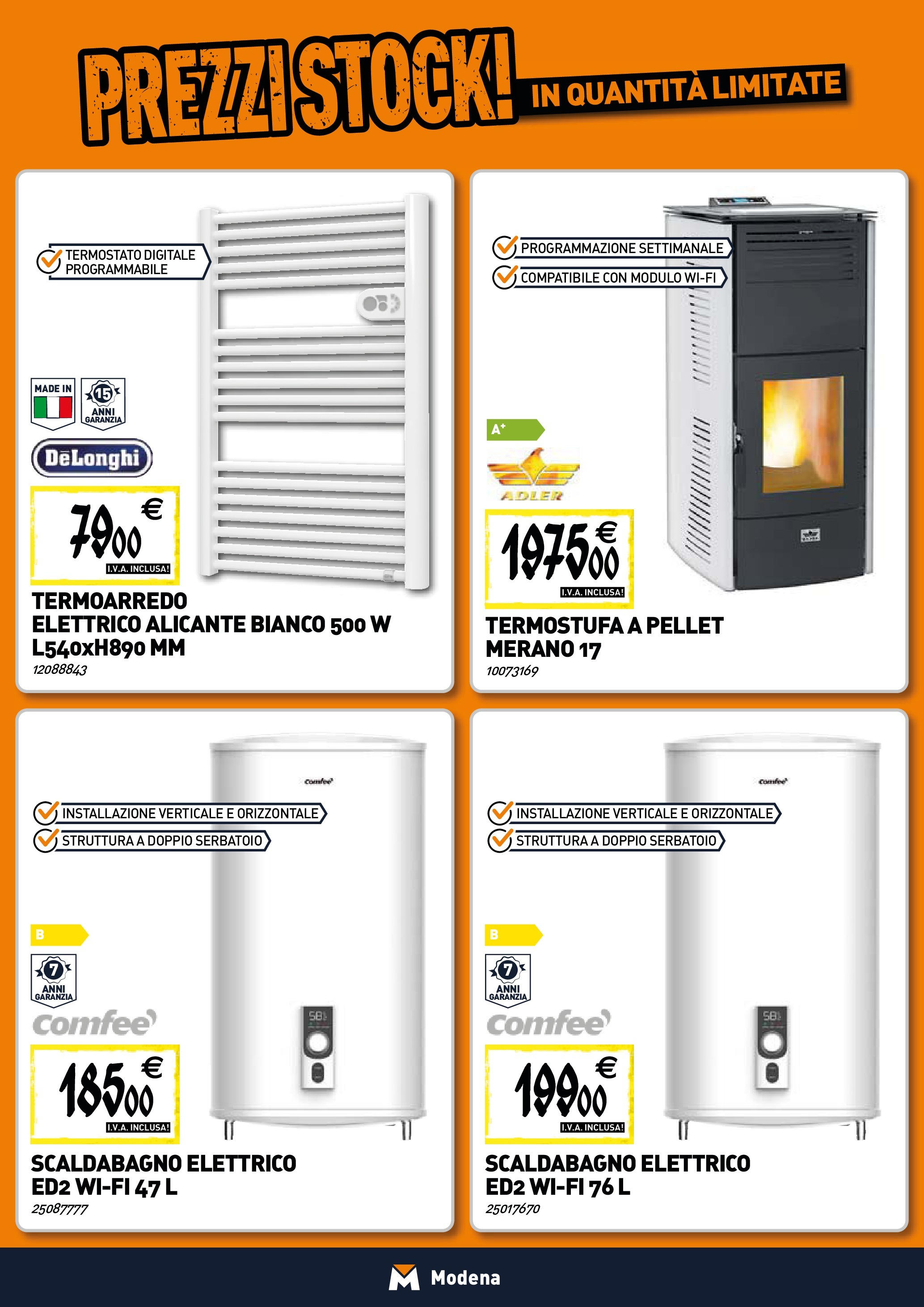 Nuovo TECNOMAT - Straordinari prezzi stock! dal 25/06/2025 > offerte anteprima 🛍️ | Pagina: 7 | Prodotti: Pellet, Scaldabagno