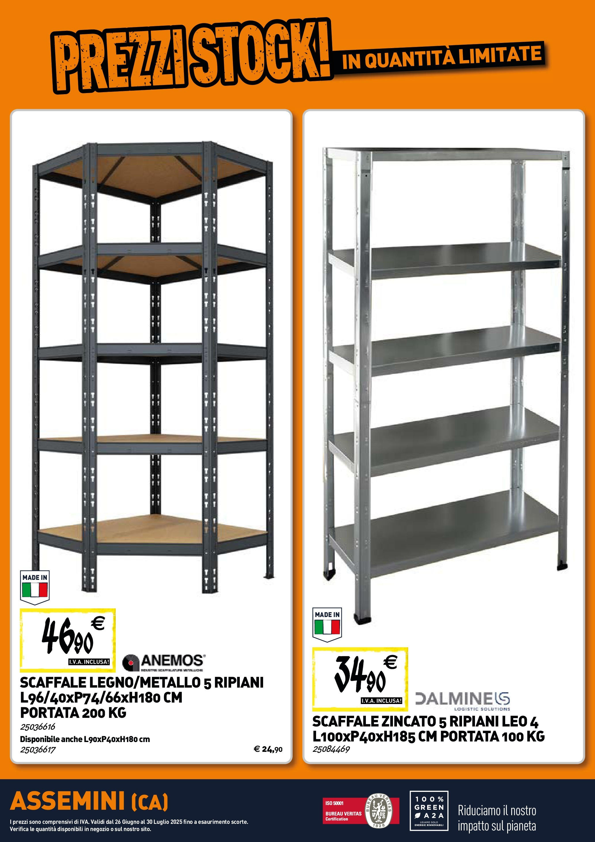 Nuovo TECNOMAT - Straordinari prezzi stock! dal 25/06/2025 > offerte anteprima 🛍️ | Pagina: 20 | Prodotti: Scaffale