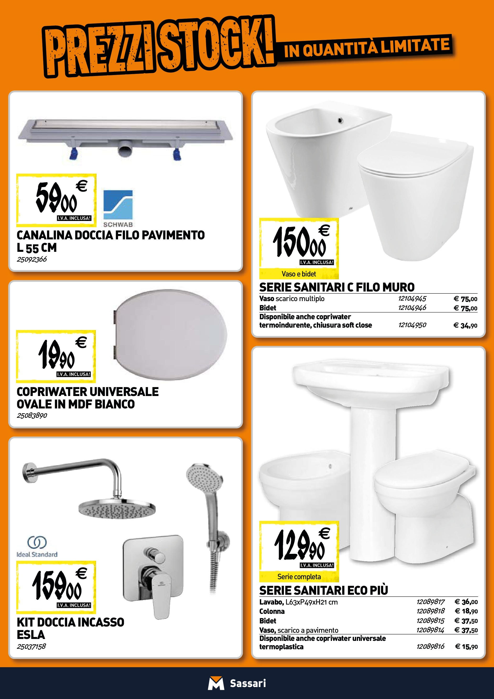 TECNOMAT - Straordinari prezzi stock! dal 25/06/2025 anteprima > nuovo offerte!β³ | Pagina: 3 | Prodotti: Pavimento, Doccia, Vaso Nuovo TECNOMAT - Straordinari prezzi stock! dal 25/06/2025 > offerte anteprima ποΈ | Pagina: 3 | Prodotti: Pavimento, Doccia, Vaso