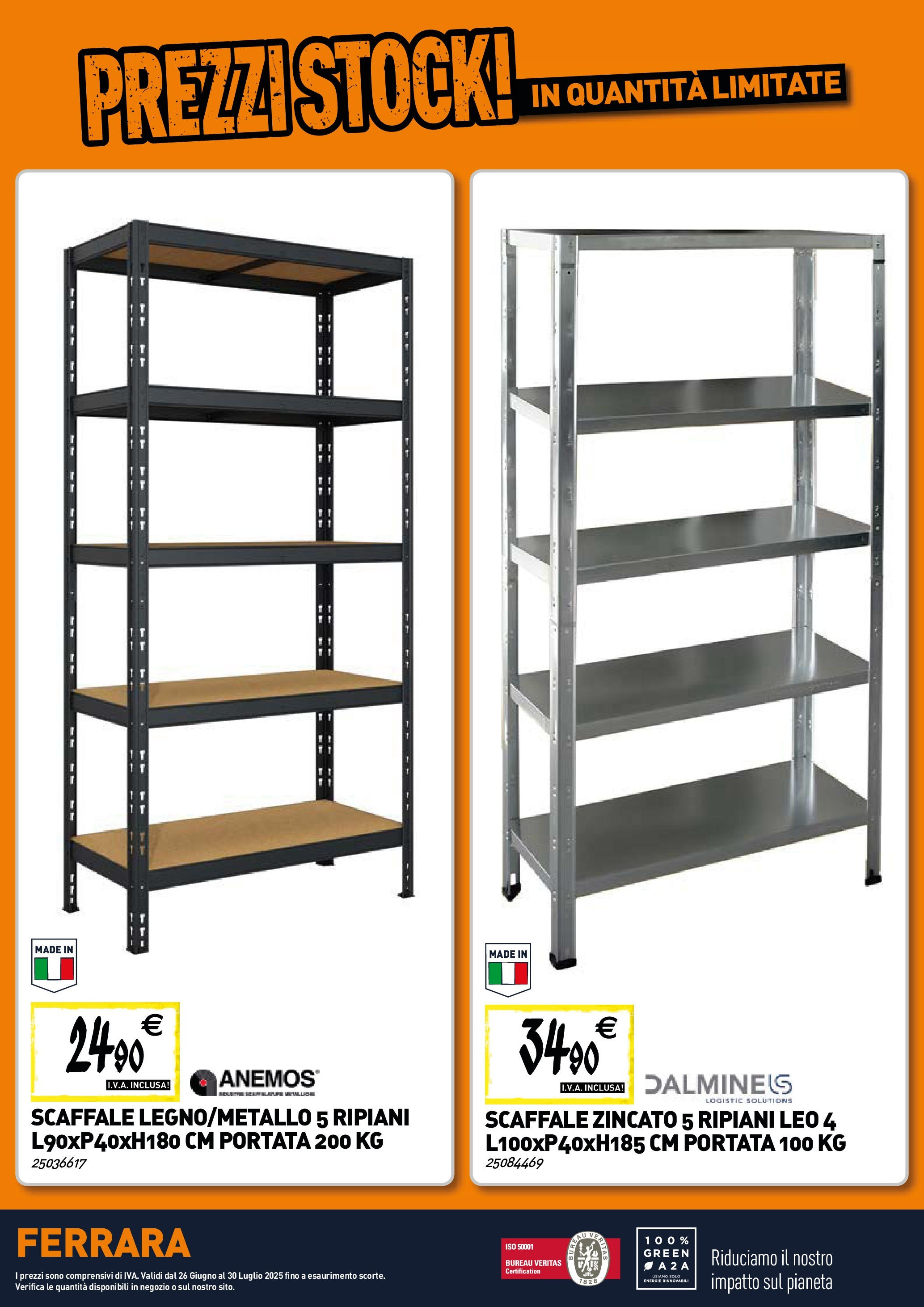 Nuovo TECNOMAT - Straordinari prezzi stock! dal 25/06/2025 > offerte anteprima 🛍️ | Pagina: 20 | Prodotti: Scaffale