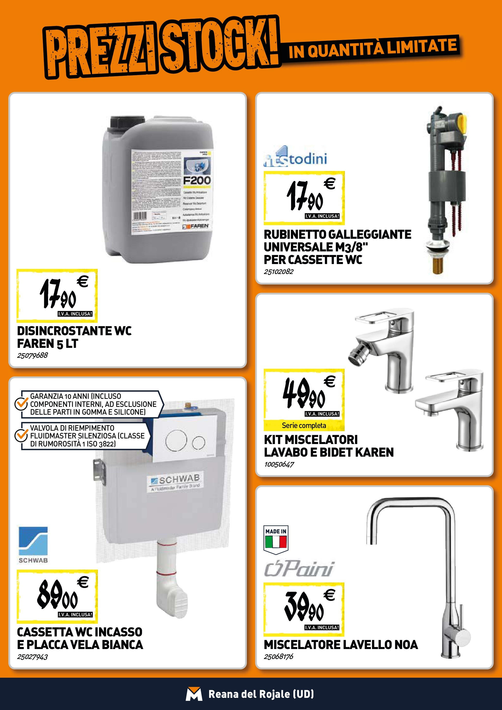 TECNOMAT - Straordinari prezzi stock! dal 25/06/2025 anteprima > nuovo offerte!β³ | Pagina: 4 | Prodotti: Lavello, Miscelatore, Silicone, WC Nuovo TECNOMAT - Straordinari prezzi stock! dal 25/06/2025 > offerte anteprima ποΈ | Pagina: 4 | Prodotti: Lavello, Miscelatore, Silicone, WC