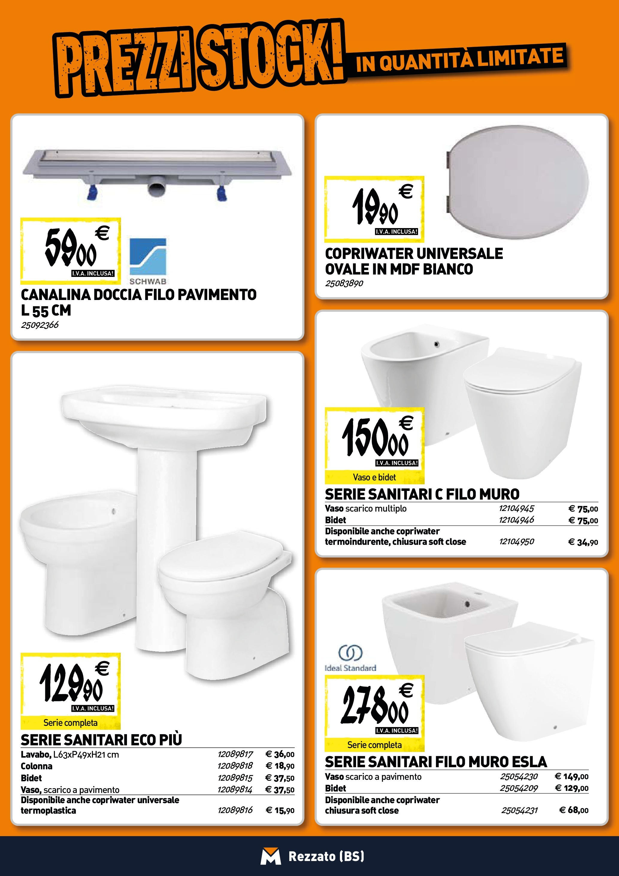 TECNOMAT - Straordinari prezzi stock! dal 25/06/2025 anteprima > nuovo offerte!β³ | Pagina: 3 | Prodotti: Pavimento, Doccia, Vaso Nuovo TECNOMAT - Straordinari prezzi stock! dal 25/06/2025 > offerte anteprima ποΈ | Pagina: 3 | Prodotti: Pavimento, Doccia, Vaso