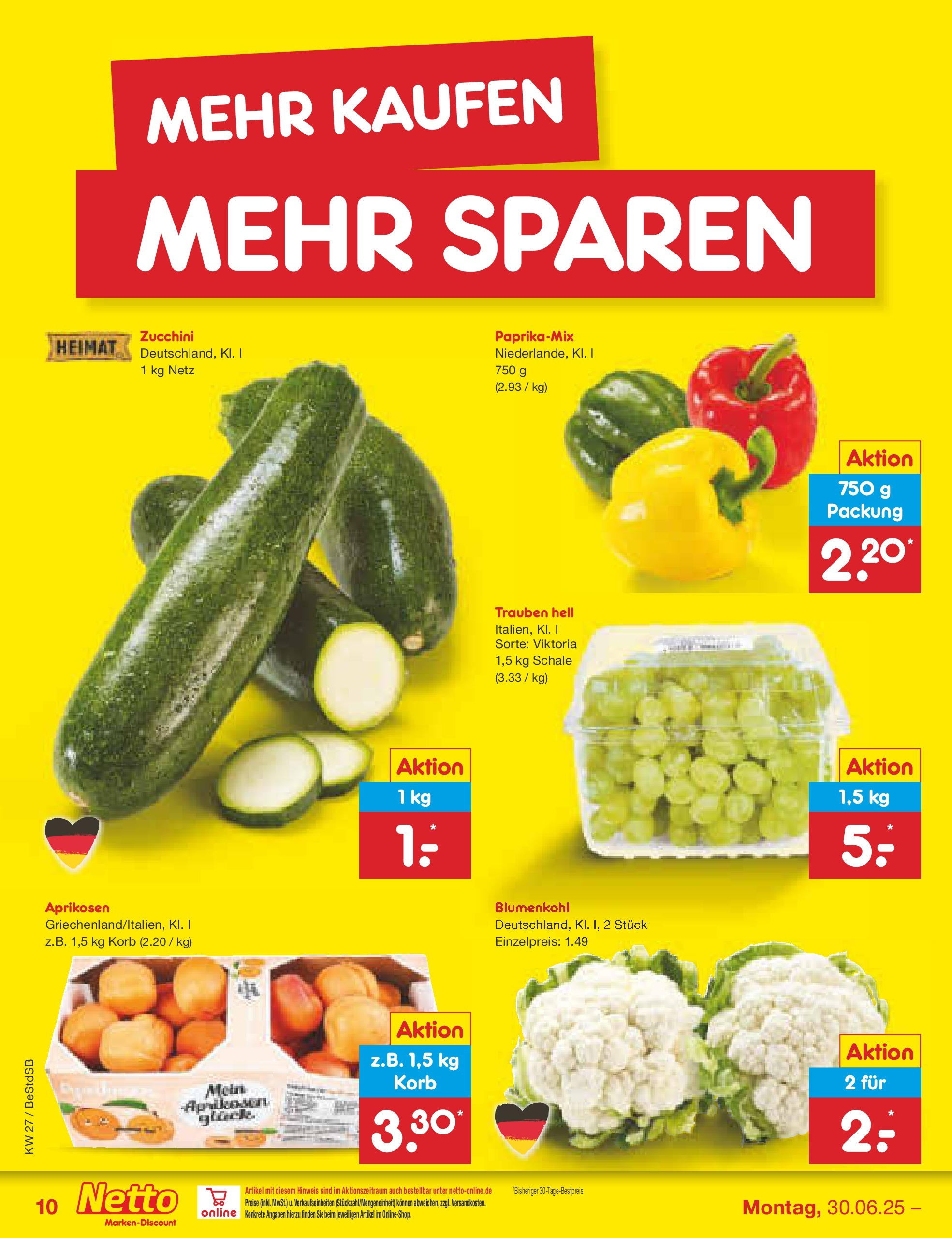 Netto Marken-Discount prospekt Berlin-Spandau (ab 29.06.2025) » Angebote | Seite: 12 | Produkte: Trauben, Korb, Blumenkohl, Zucchini Netto Marken-Discount prospekt Berlin-Spandau (ab 29.06.2025) » Angebote | Seite: 12 | Produkte: Trauben, Korb, Blumenkohl, Zucchini