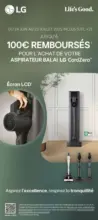 Connexion Jusqu'à 100€ remboursés pour l'achat de votre aspirateur balai LG CordZero - au 23.07.2025