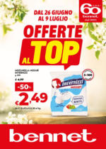 Bennet Offerte Al Top + Dispensa - al 09.07.2025