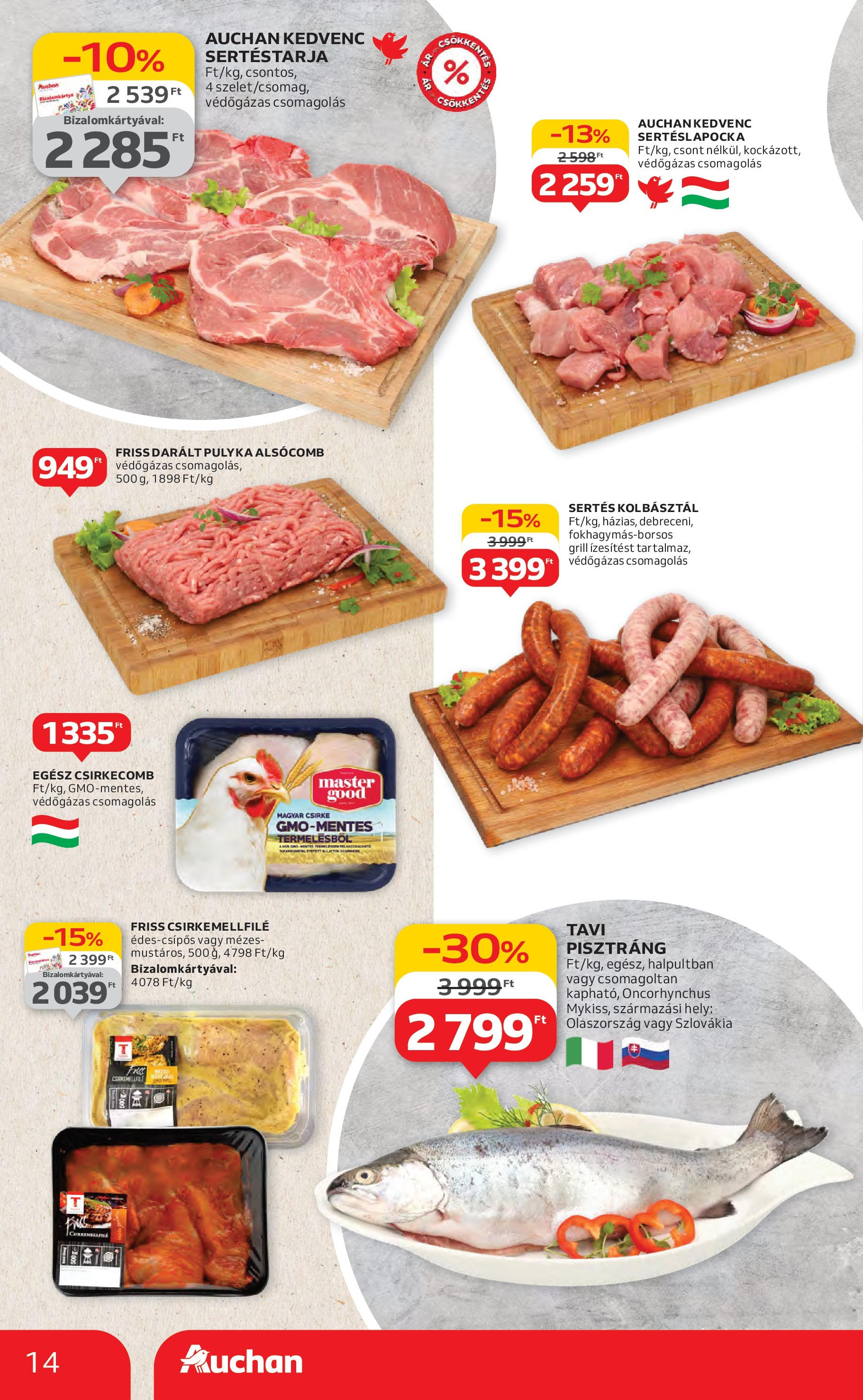 Akciós újság új Auchan - 2025.06.26. -tól/töl ⏳ | Oldal: 14 | Termékek: Sertéstarja, Sertéslapocka, Pisztráng, Csirkecomb Auchan Akciós újság - 2025.06.26. -tól/töl > akció, lapozható szórólap 🛍️ | Oldal: 14 | Termékek: Sertéstarja, Sertéslapocka, Pisztráng, Csirkecomb