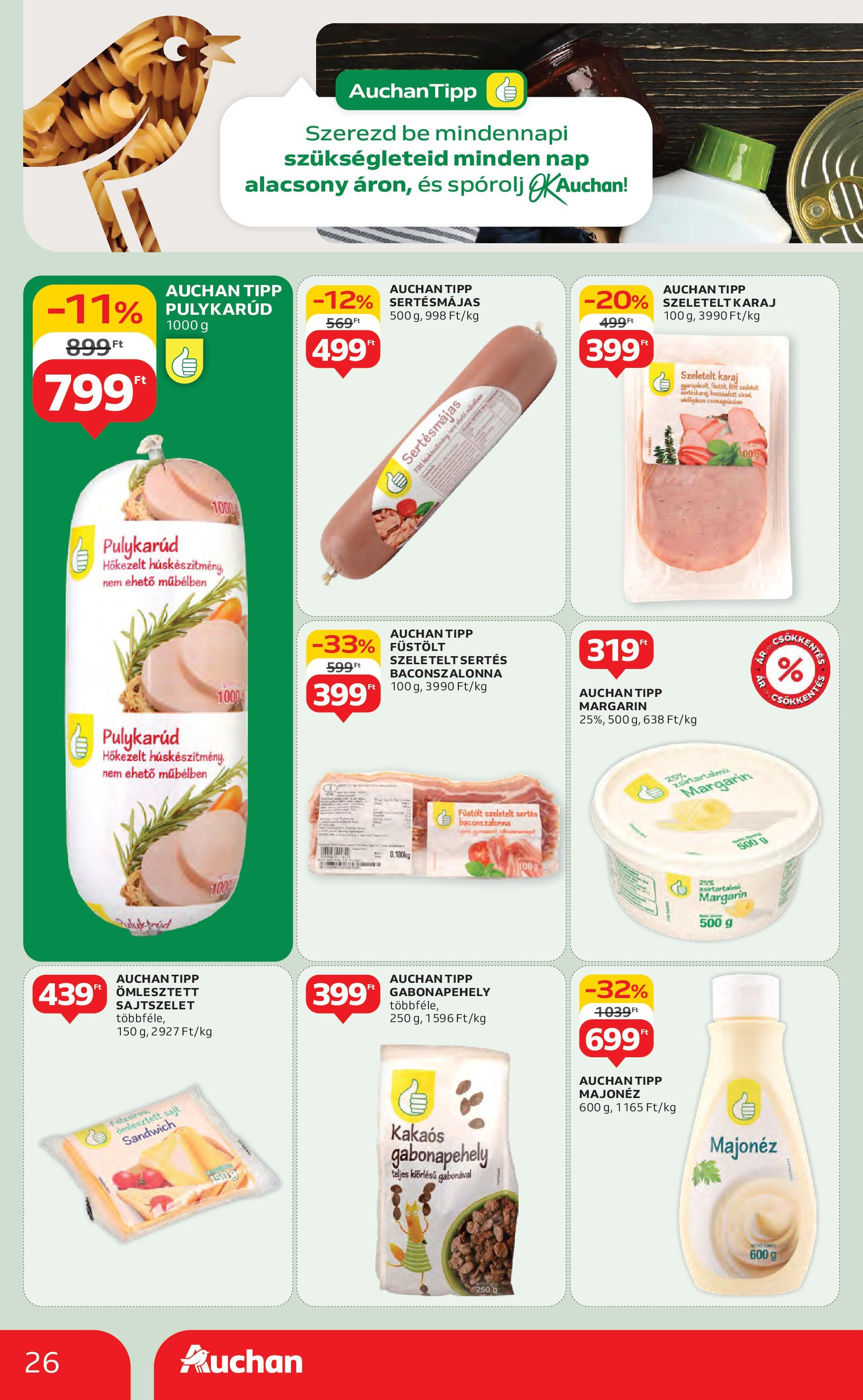 Akciós újság új Auchan - 2025.06.26. -tól/töl ⏳ | Oldal: 26 | Termékek: Margarin, Karaj, Sajt, Majonéz Auchan Akciós újság - 2025.06.26. -tól/töl > akció, lapozható szórólap 🛍️ | Oldal: 26 | Termékek: Margarin, Karaj, Sajt, Majonéz