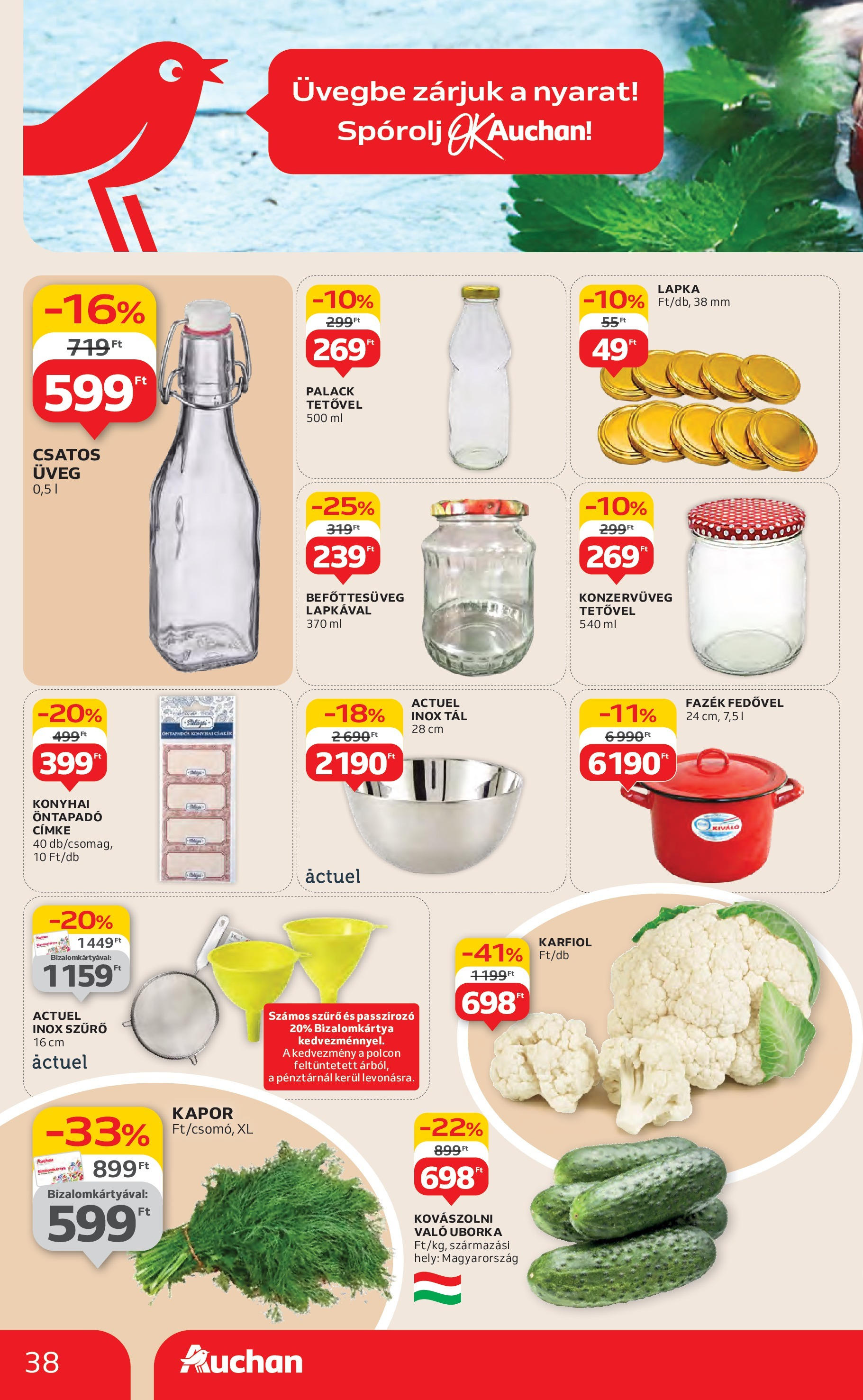 Akciós újság új Auchan - 2025.06.26. -tól/töl ⏳ | Oldal: 38 | Termékek: Karfiol, Kovászolni való uborka, Uborka, Befőttesüveg Auchan Akciós újság - 2025.06.26. -tól/töl > akció, lapozható szórólap 🛍️ | Oldal: 38 | Termékek: Karfiol, Kovászolni való uborka, Uborka, Befőttesüveg