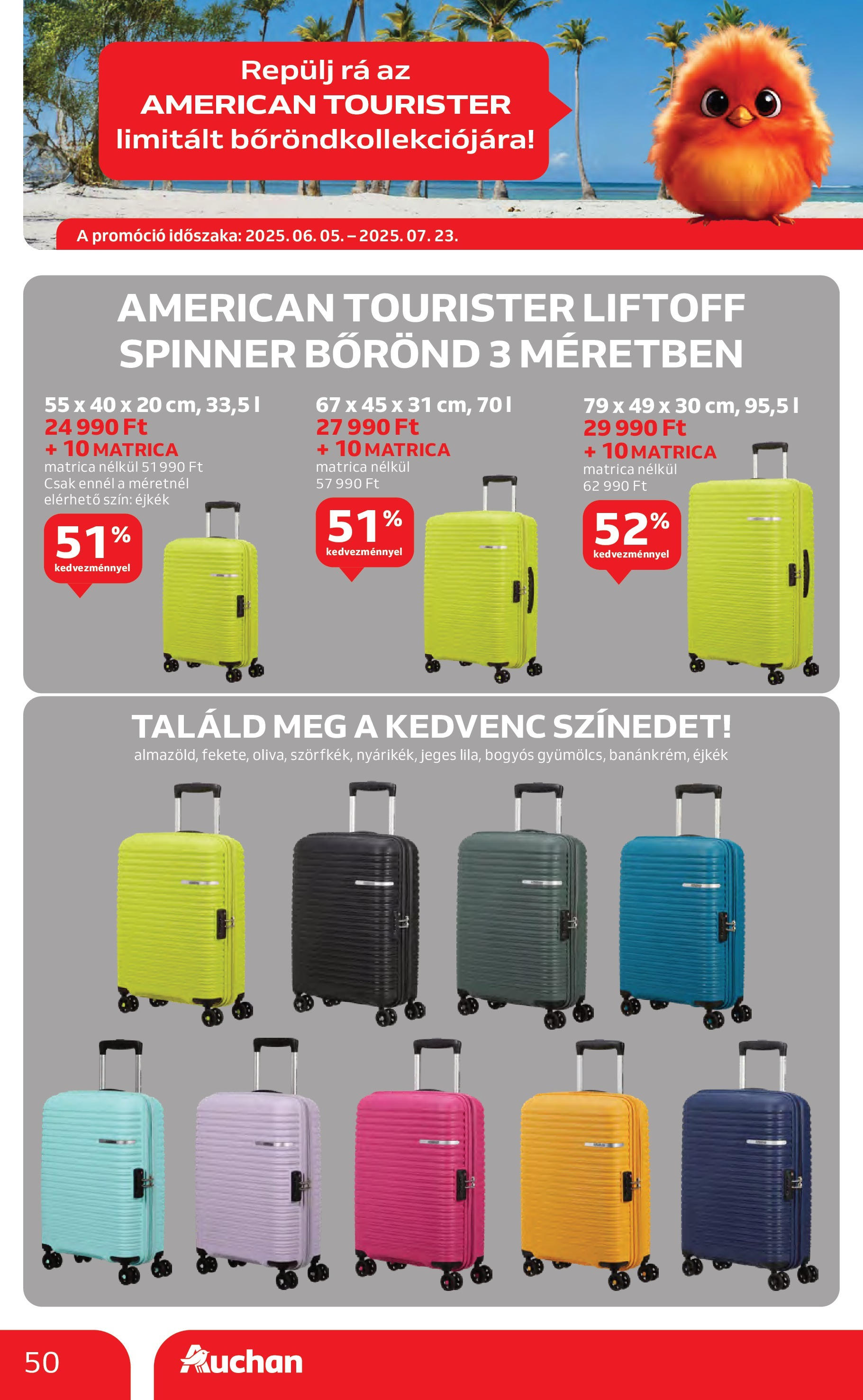 Akciós újság új Auchan - 2025.06.26. -tól/töl ⏳ | Oldal: 50 | Termékek: Bőrönd Auchan Akciós újság - 2025.06.26. -tól/töl > akció, lapozható szórólap 🛍️ | Oldal: 50 | Termékek: Bőrönd