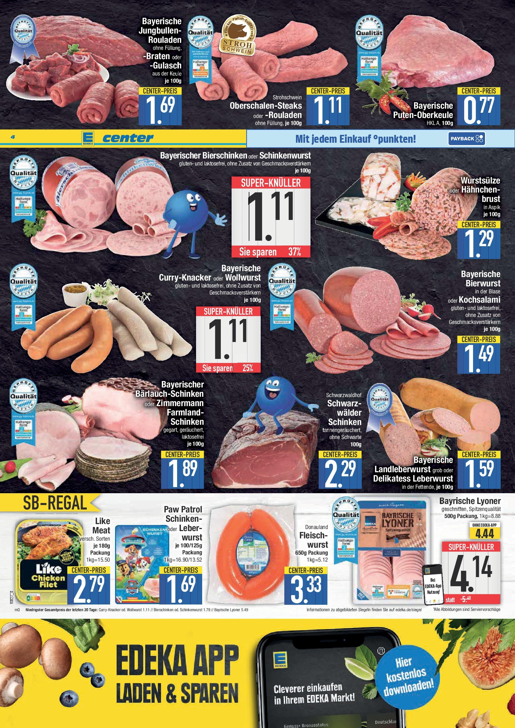 Edeka prospekt München	 (ab 29.06.2025) » Angebote Online | Seite: 4 | Produkte: Hahnchen, Like meat, Schinken, Fleisch