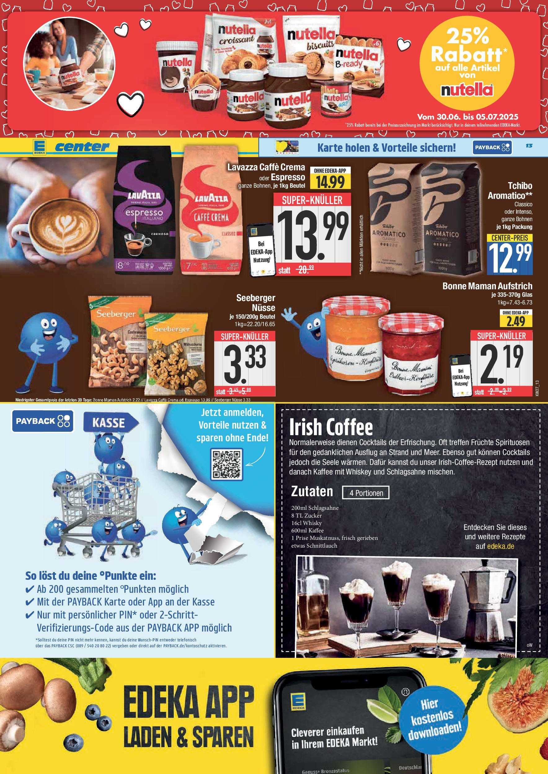 Edeka prospekt Ingolstadt	 (ab 29.06.2025) » Angebote Online | Seite: 13 | Produkte: Whisky, Croissant, Nüsse, Bonne maman