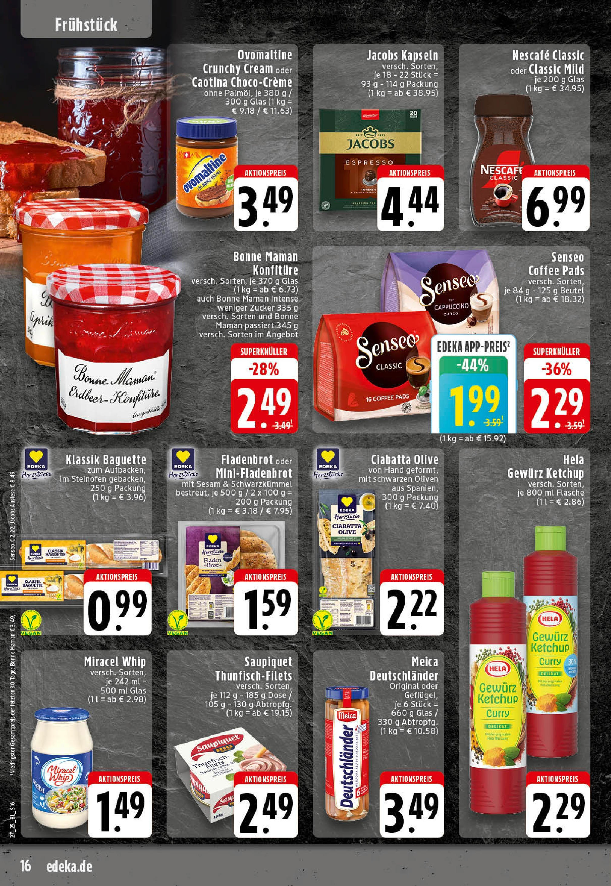 Edeka prospekt Mettingen	 (ab 29.06.2025) » Angebote Online | Seite: 16 | Produkte: Dressing, Baguette, Nescafe classic, Bonne maman