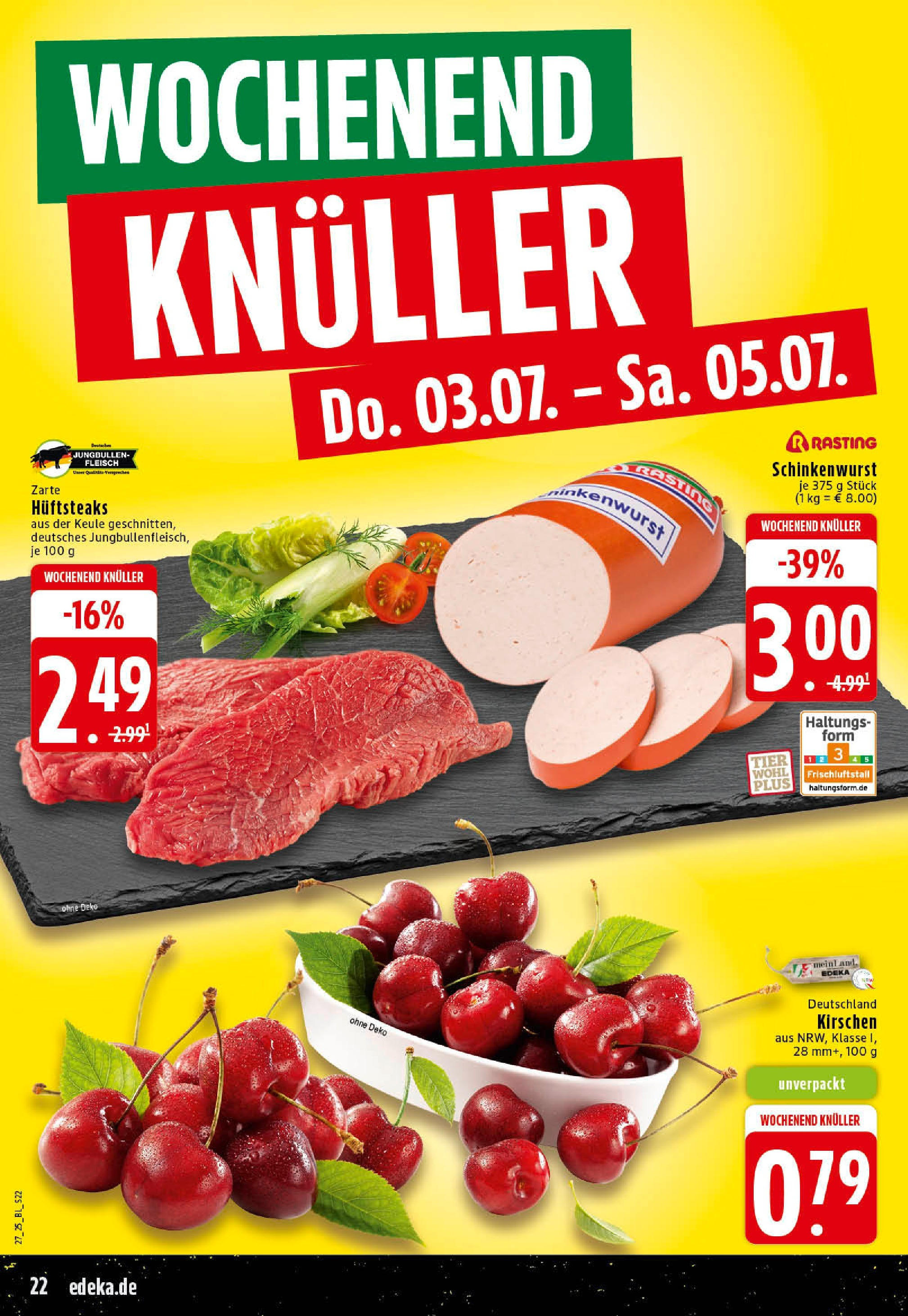 Edeka prospekt Mettingen	 (ab 29.06.2025) » Angebote Online | Seite: 22 | Produkte: Kirschen, Steak, Fleisch