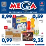 Supermercati Mega Prezzi bassi tutti i giorni - al 09.07.2025