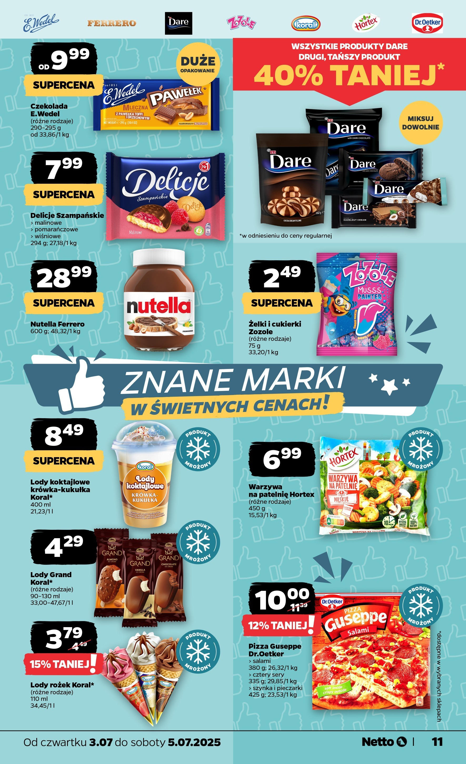 Netto gazetka - Spożywcza od 03.07.2025 - Aktualne promocje | Strona: 11 | Produkty: Nutella, Szynka, Żelki, Czekolada