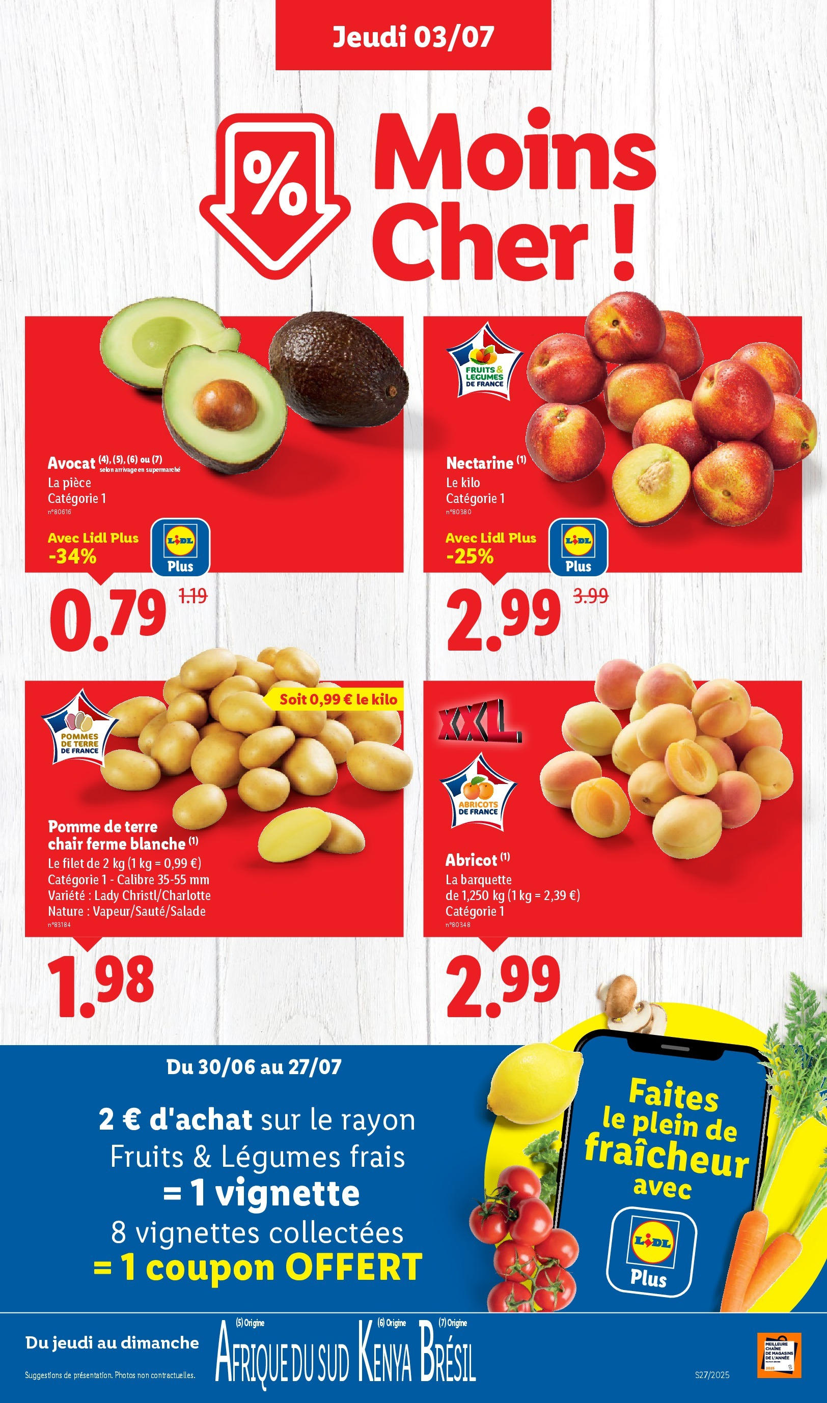 Catalogue LIDL du 02/07/2025 | Promo prospectus en ligne | Page: 3 | Produits: Nectarine, Pomme, Pomme de terre, Abricots Catalogue LIDL du 02/07/2025 | Promo prospectus en ligne | Page: 3 | Produits: Nectarine, Pomme, Pomme de terre, Abricots