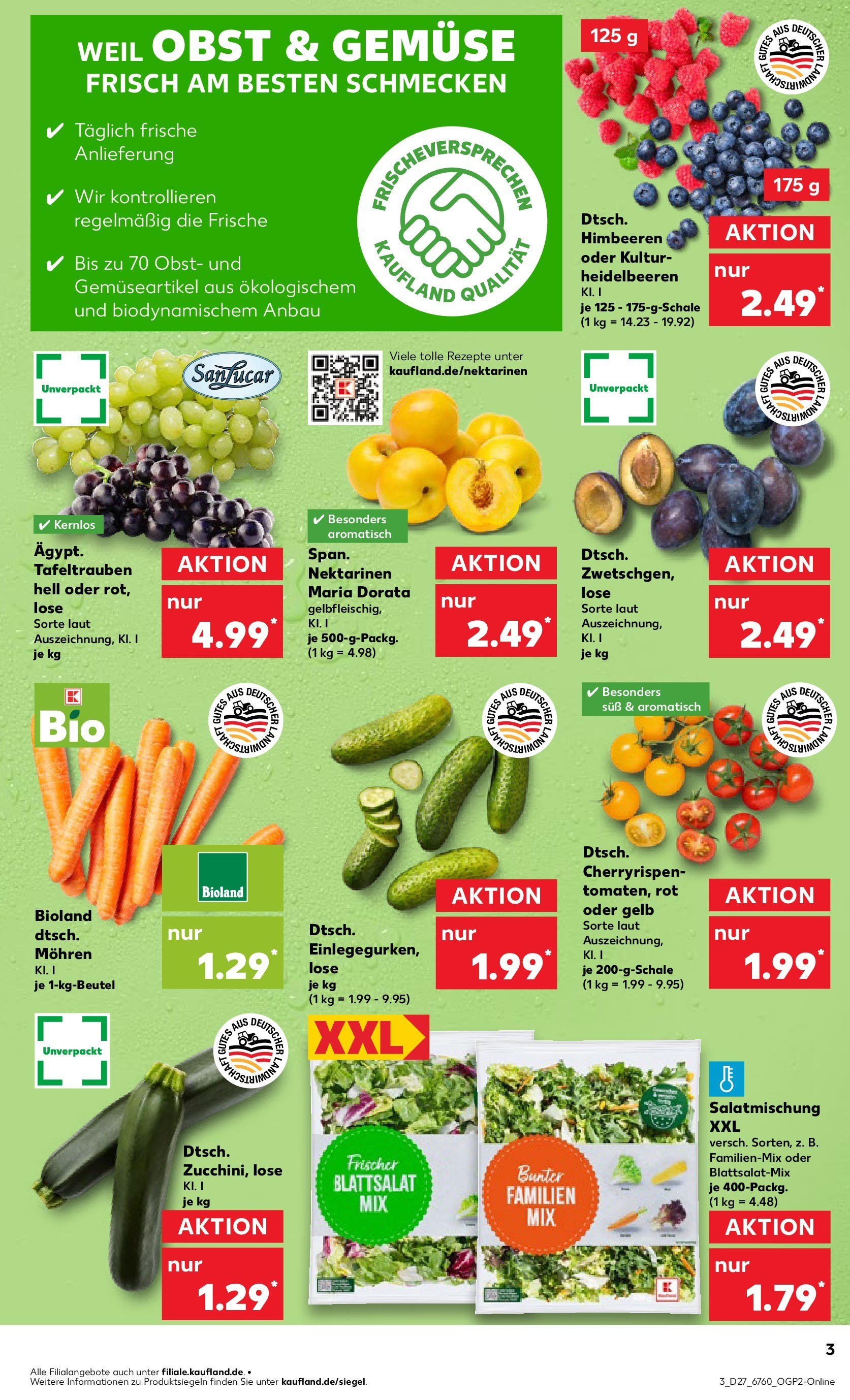 Prospekt Kaufland ab 03.07.2025 » Angebote und Werbung Online | Seite: 3 | Produkte: Nektarinen, Mohren, Gemüse, Zucchini Prospekt Kaufland ab 03.07.2025 » Angebote Online zum Blättern | Seite: 3 | Produkte: Nektarinen, Mohren, Gemüse, Zucchini