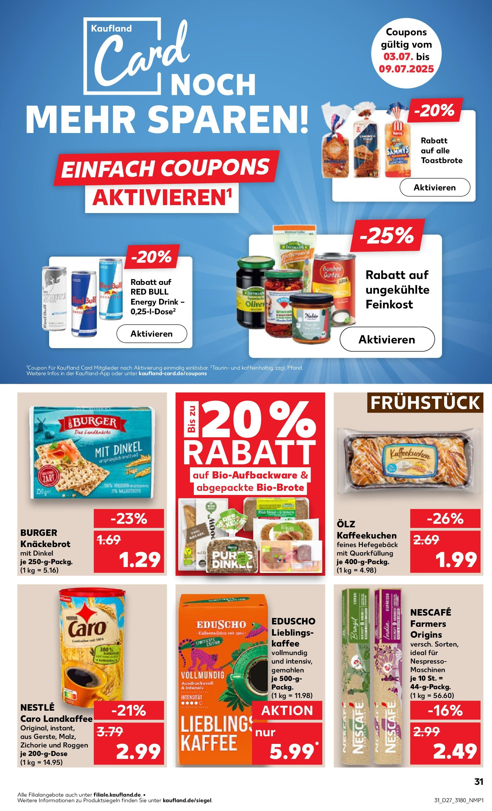 Prospekt Kaufland ab 03.07.2025 » Angebote Online zum Blättern | Seite: 31 | Produkte: Nescafe, Energy, Toast, Burger