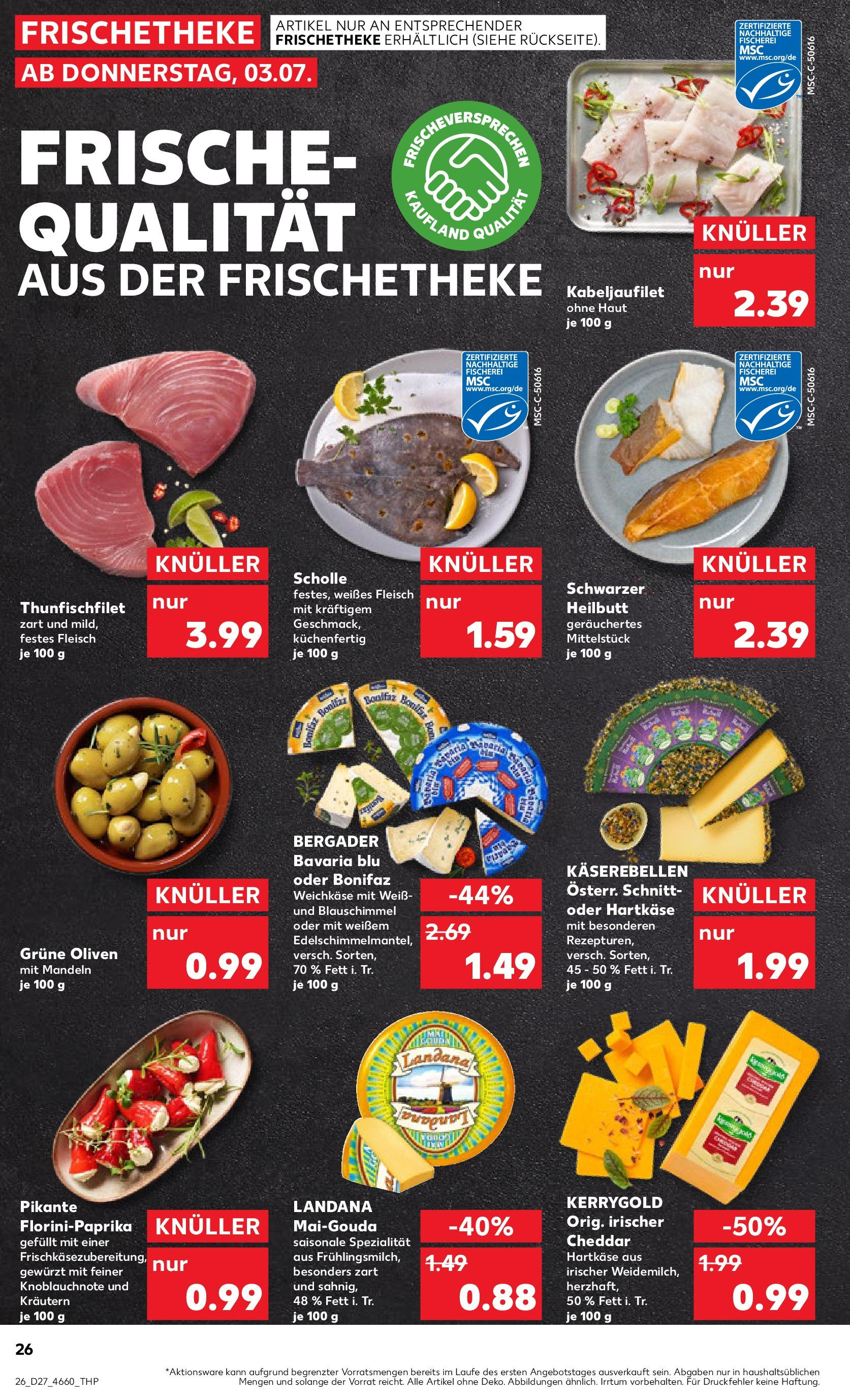 Prospekt Kaufland ab 03.07.2025 » Angebote Online zum Blättern | Seite: 26 | Produkte: Gouda, Mandeln, Fleisch