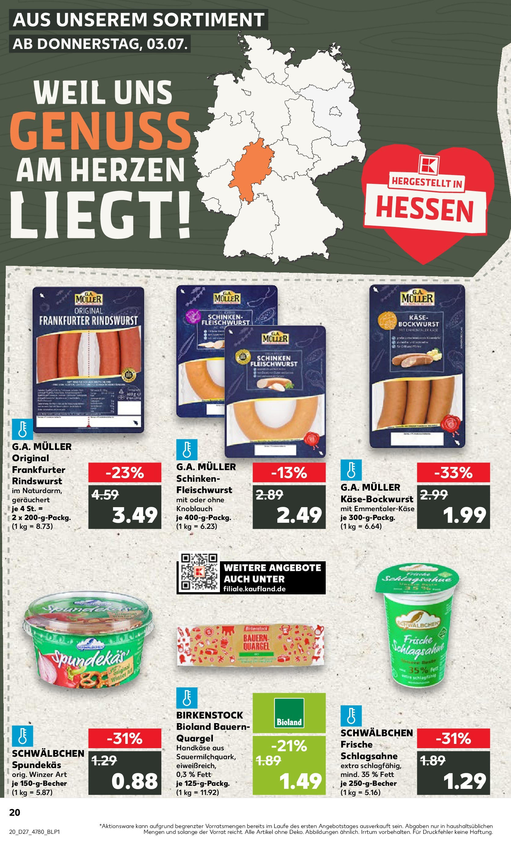 Prospekt Kaufland ab 03.07.2025 » Angebote und Werbung Online | Seite: 20 | Produkte: Bockwurst, Schlagsahne, Käse, Schinken Prospekt Kaufland ab 03.07.2025 » Angebote Online zum Blättern | Seite: 20 | Produkte: Bockwurst, Schlagsahne, Käse, Schinken