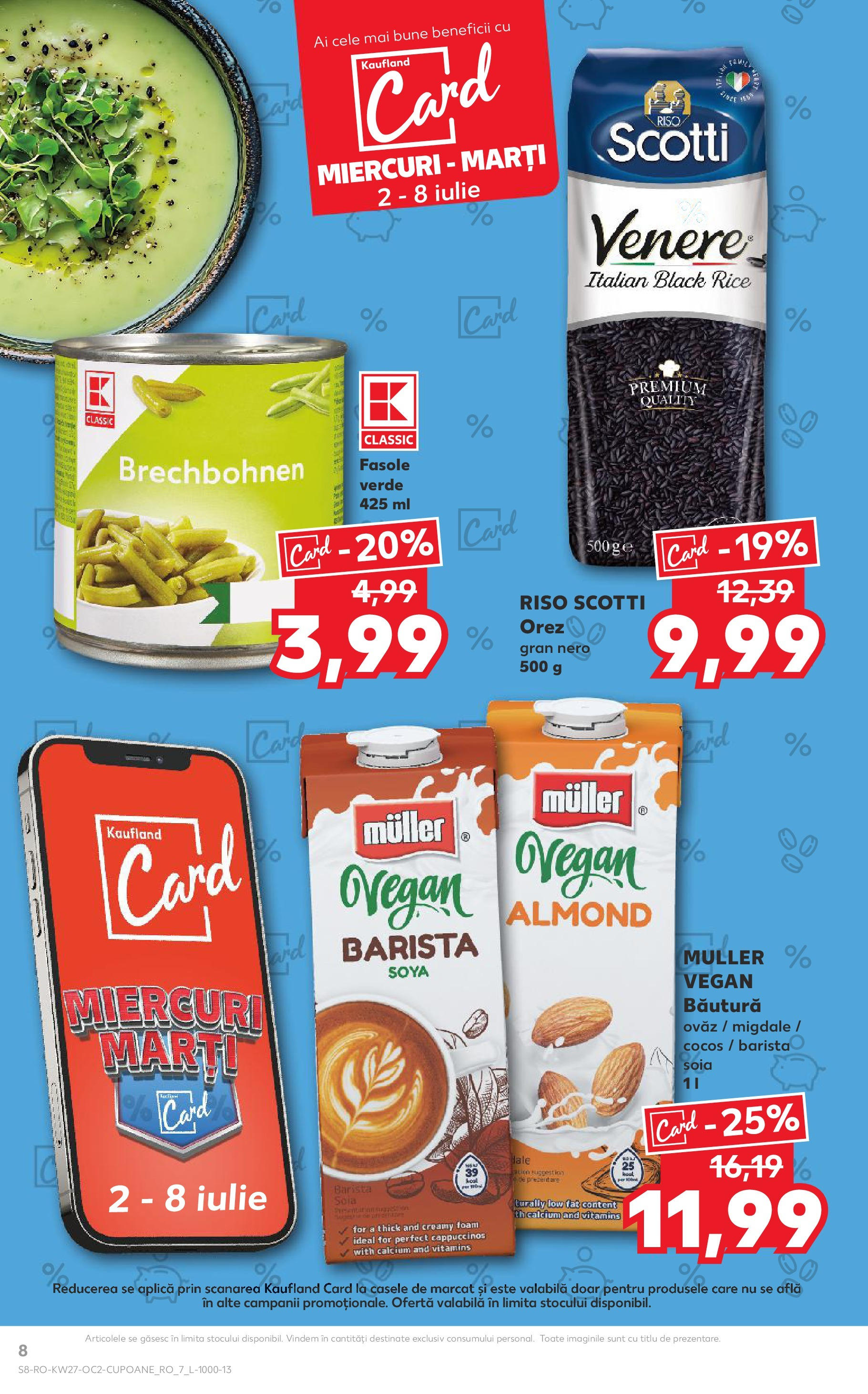 Catalog Kaufland - Baia Mare 02.07.2025 || Revista si Oferte | Pagină: 8 | Produse: Migdale, Orez, Fasole verde Catalog Kaufland - Baia Mare 02.07.2025 - Revista si Oferta | Pagină: 8 | Produse: Migdale, Orez, Fasole verde