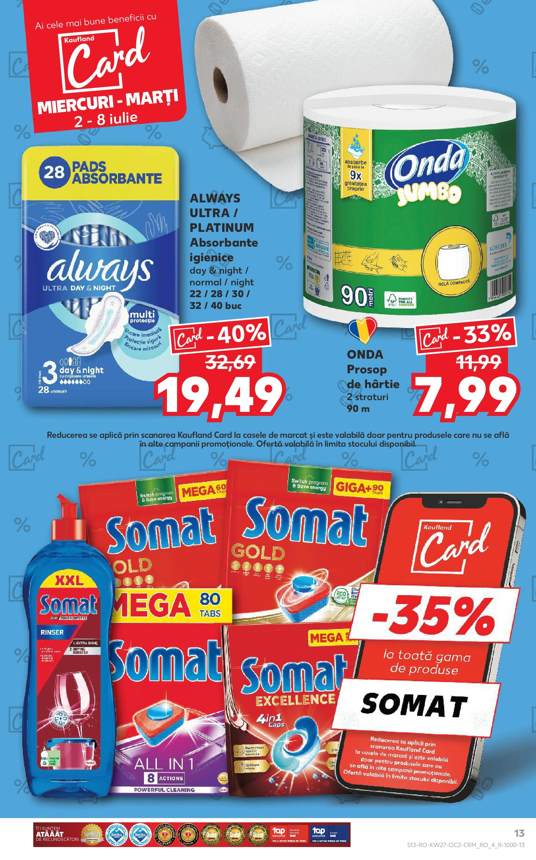 Catalog Kaufland - Baia Mare 02.07.2025 || Revista si Oferte | Pagină: 13 | Produse: Absorbante Catalog Kaufland - Baia Mare 02.07.2025 - Revista si Oferta | Pagină: 13 | Produse: Absorbante