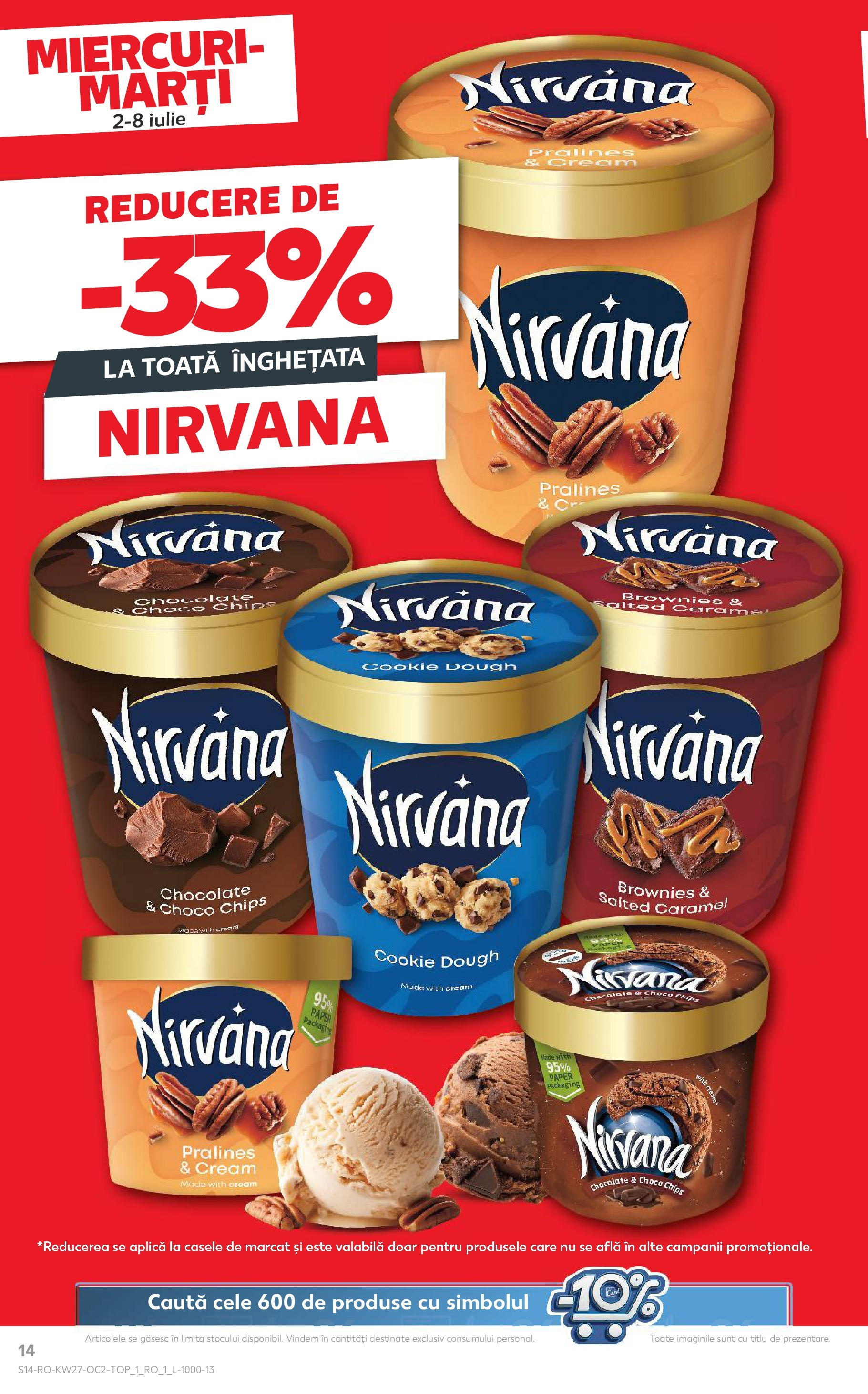 Catalog Kaufland - Baia Mare 02.07.2025 || Revista si Oferte | Pagină: 14 | Produse: Înghețată Catalog Kaufland - Baia Mare 02.07.2025 - Revista si Oferta | Pagină: 14 | Produse: Înghețată