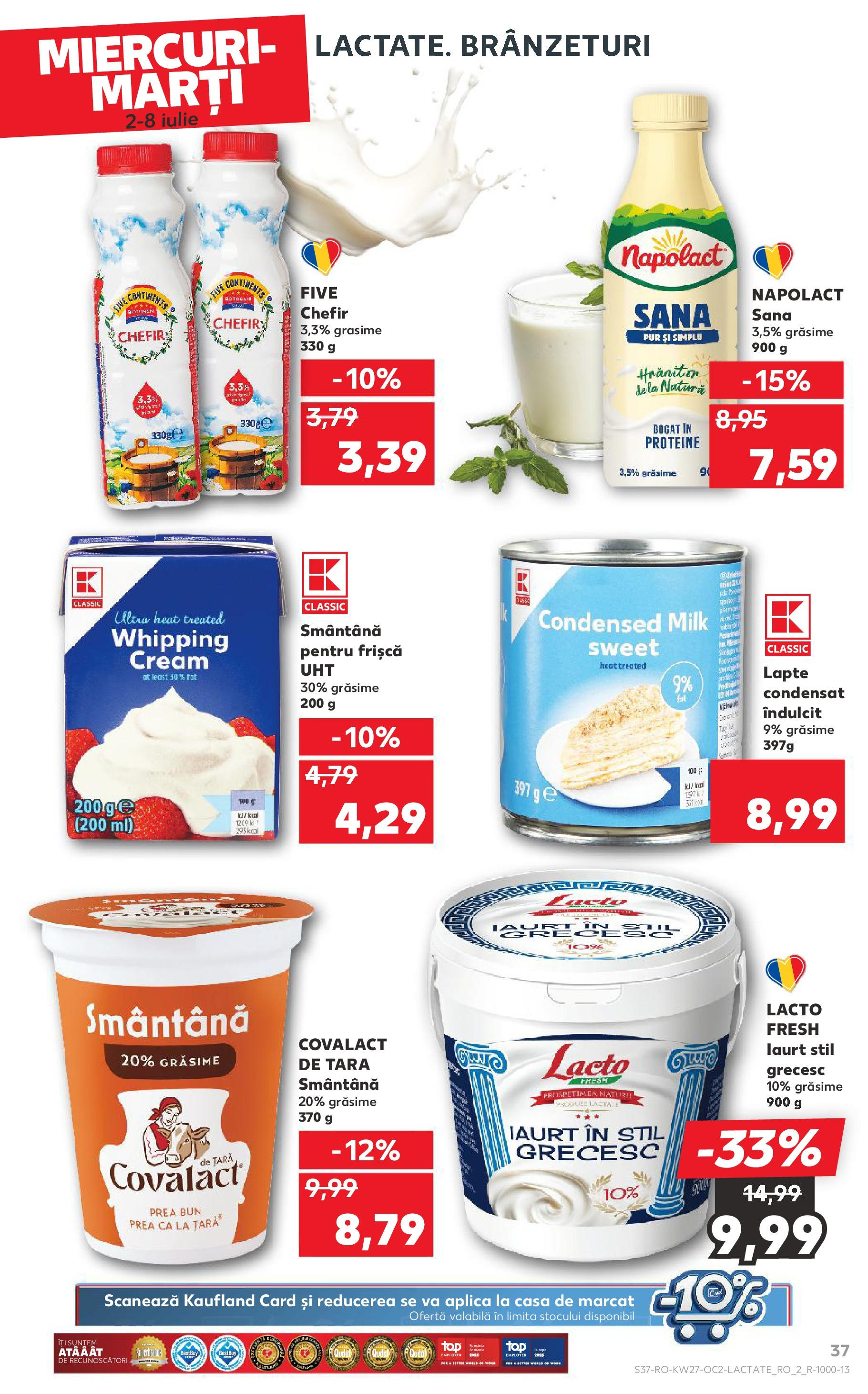 Catalog Kaufland - Baia Mare 02.07.2025 || Revista si Oferte | Pagină: 37 | Produse: Masaüstü kılıfı, Lapte, Frișcă, Smântână Catalog Kaufland - Baia Mare 02.07.2025 - Revista si Oferta | Pagină: 37 | Produse: Masaüstü kılıfı, Lapte, Frișcă, Smântână