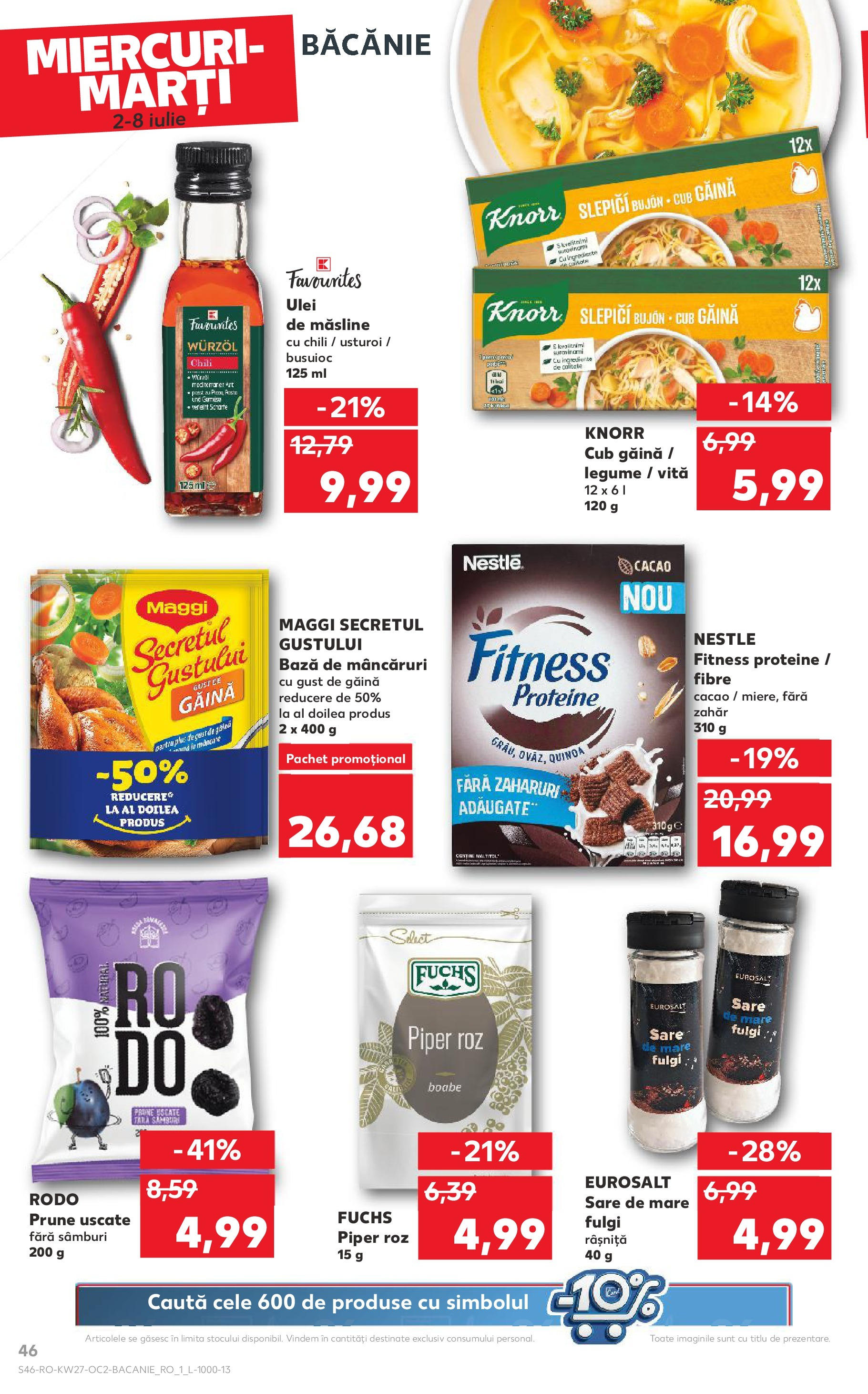 Catalog Kaufland - Baia Mare 02.07.2025 || Revista si Oferte | Pagină: 46 | Produse: Masaüstü kılıfı, Măsline, Prune, Legume Catalog Kaufland - Baia Mare 02.07.2025 - Revista si Oferta | Pagină: 46 | Produse: Masaüstü kılıfı, Măsline, Prune, Legume