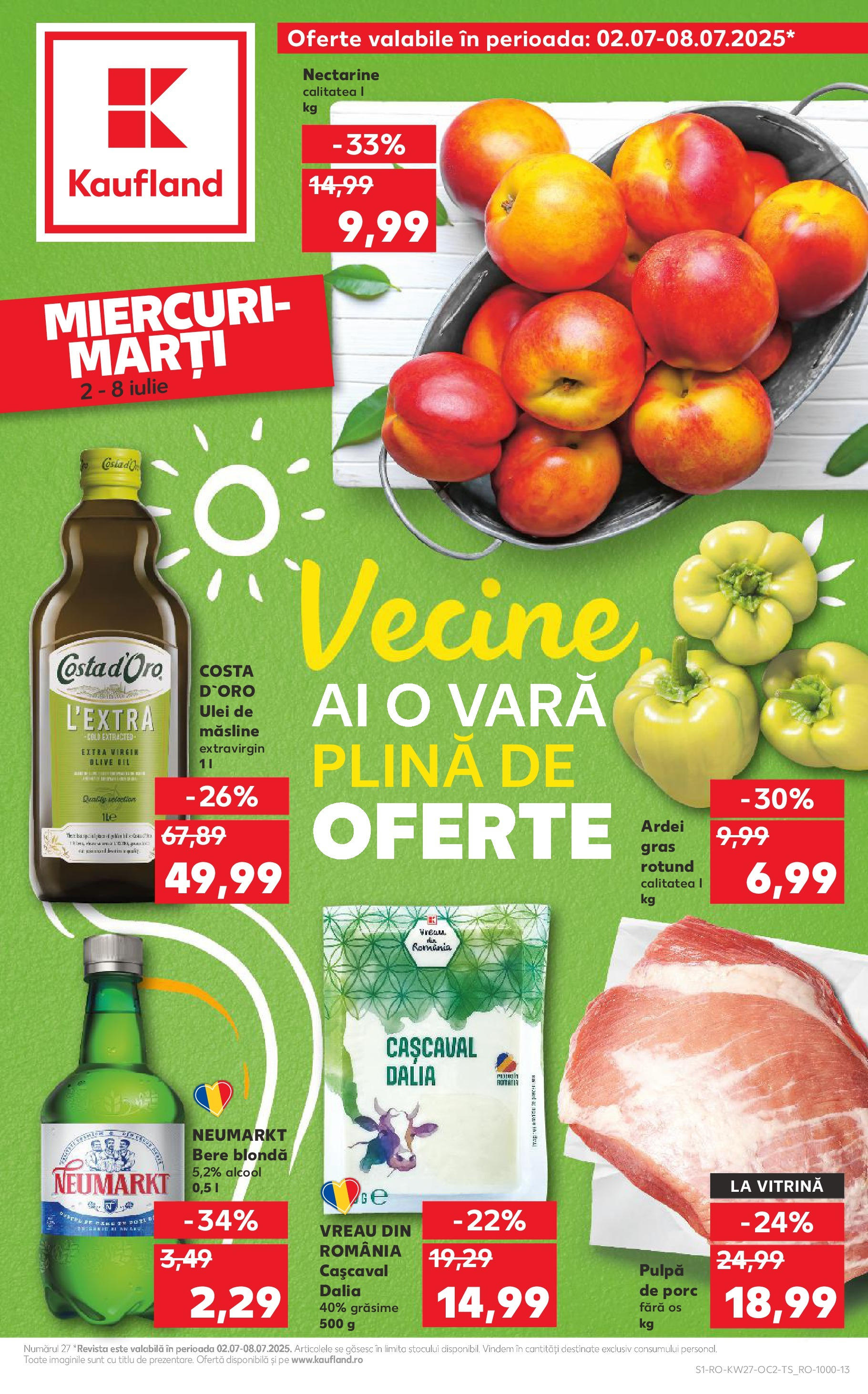 Catalog Kaufland - Bucureşti 02.07.2025 || Revista si Oferte | Pagină: 1 | Produse: Temizlik kovası, Vitrină, Măsline, Bere Catalog Kaufland - Bucureşti 02.07.2025 - Revista si Oferta | Pagină: 1 | Produse: Temizlik kovası, Vitrină, Măsline, Bere