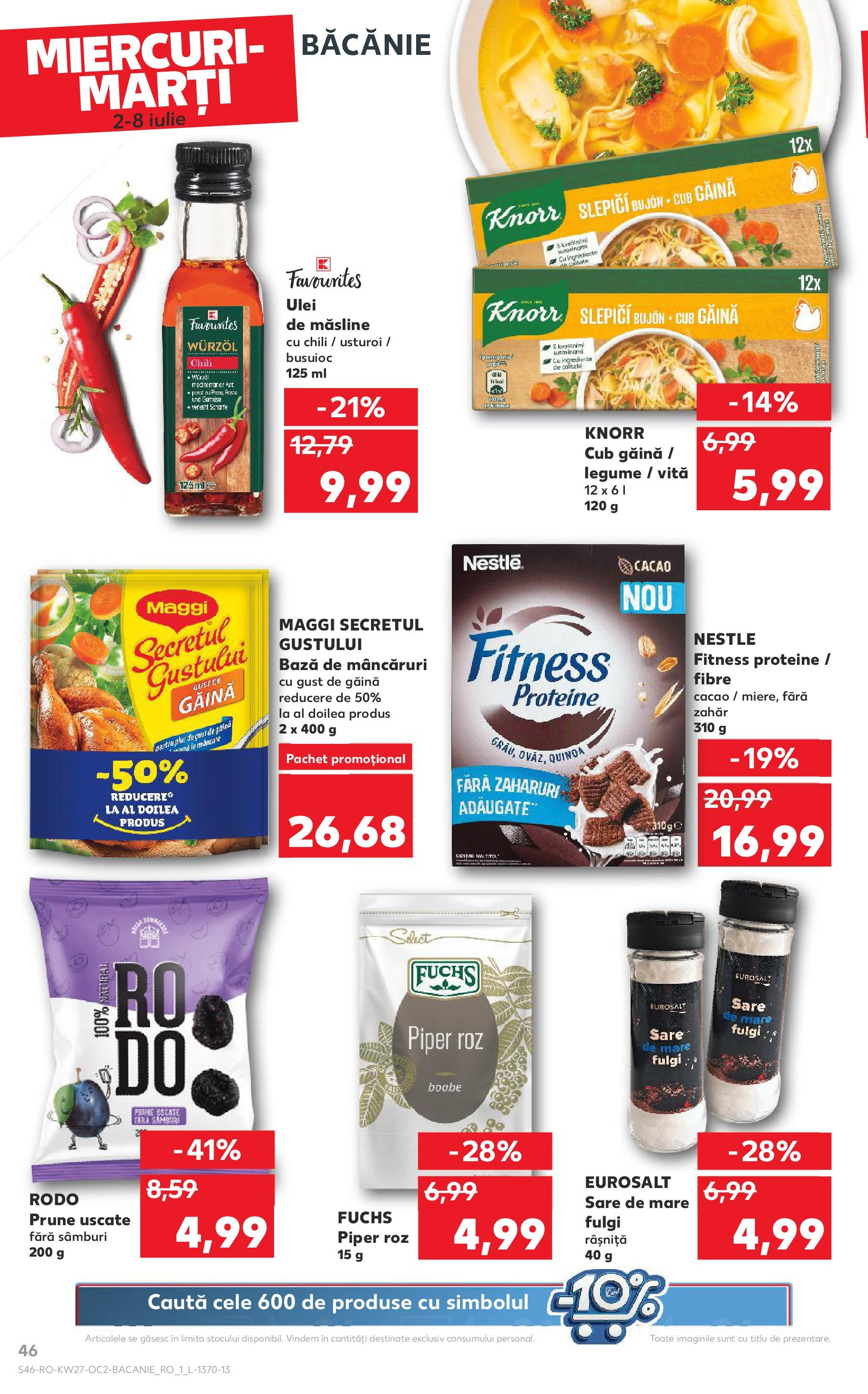 Catalog Kaufland - Râșnov 02.07.2025 || Revista si Oferte | Pagină: 46 | Produse: Prune, Cacao, Sare, Usturoi Catalog Kaufland - Râșnov 02.07.2025 - Revista si Oferta | Pagină: 46 | Produse: Prune, Cacao, Sare, Usturoi