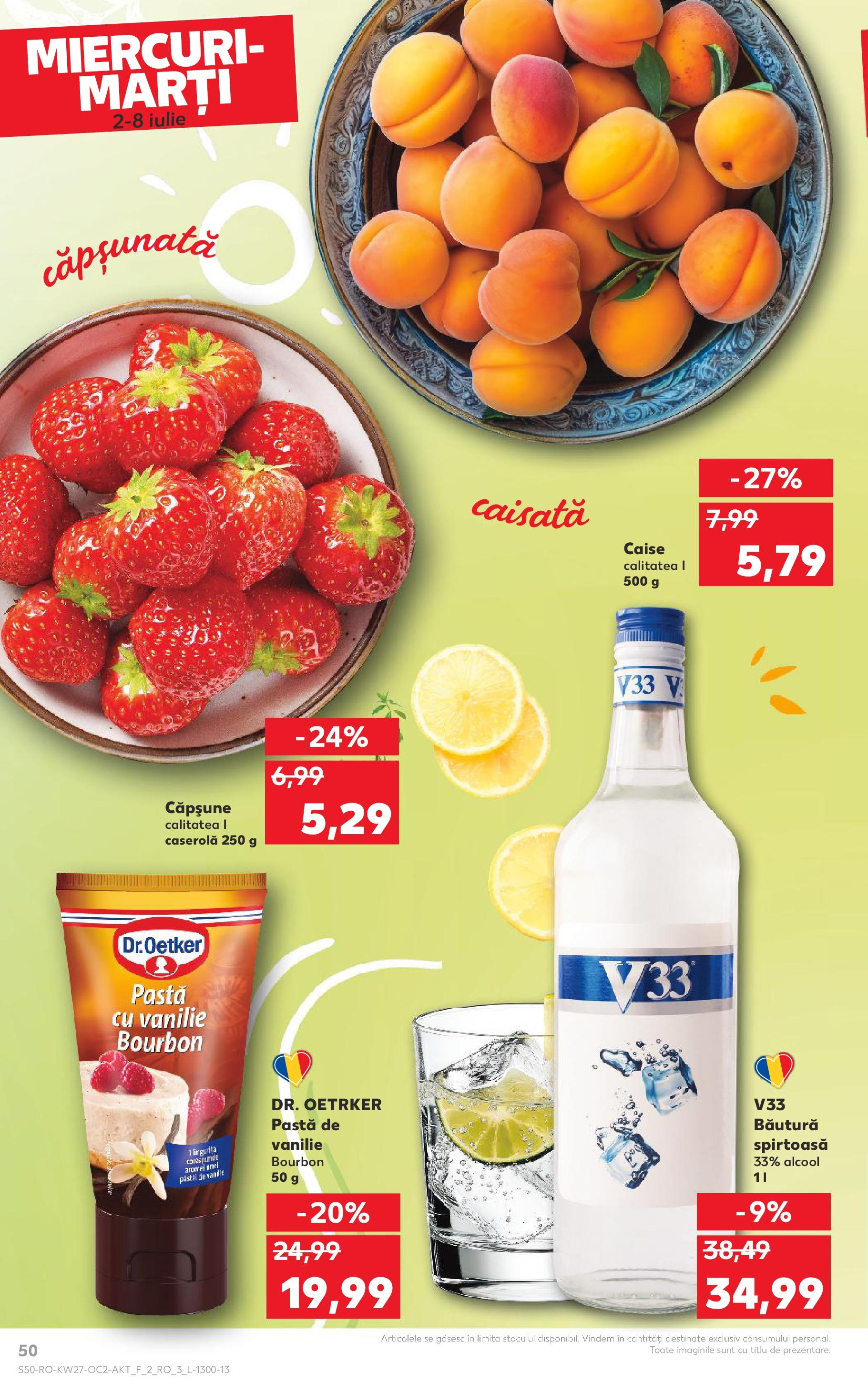 Catalog Kaufland - Baia Mare 02.07.2025 || Revista si Oferte | Pagină: 50 | Produse: Bourbon, Ahtapot Catalog Kaufland - Baia Mare 02.07.2025 - Revista si Oferta | Pagină: 50 | Produse: Bourbon, Ahtapot