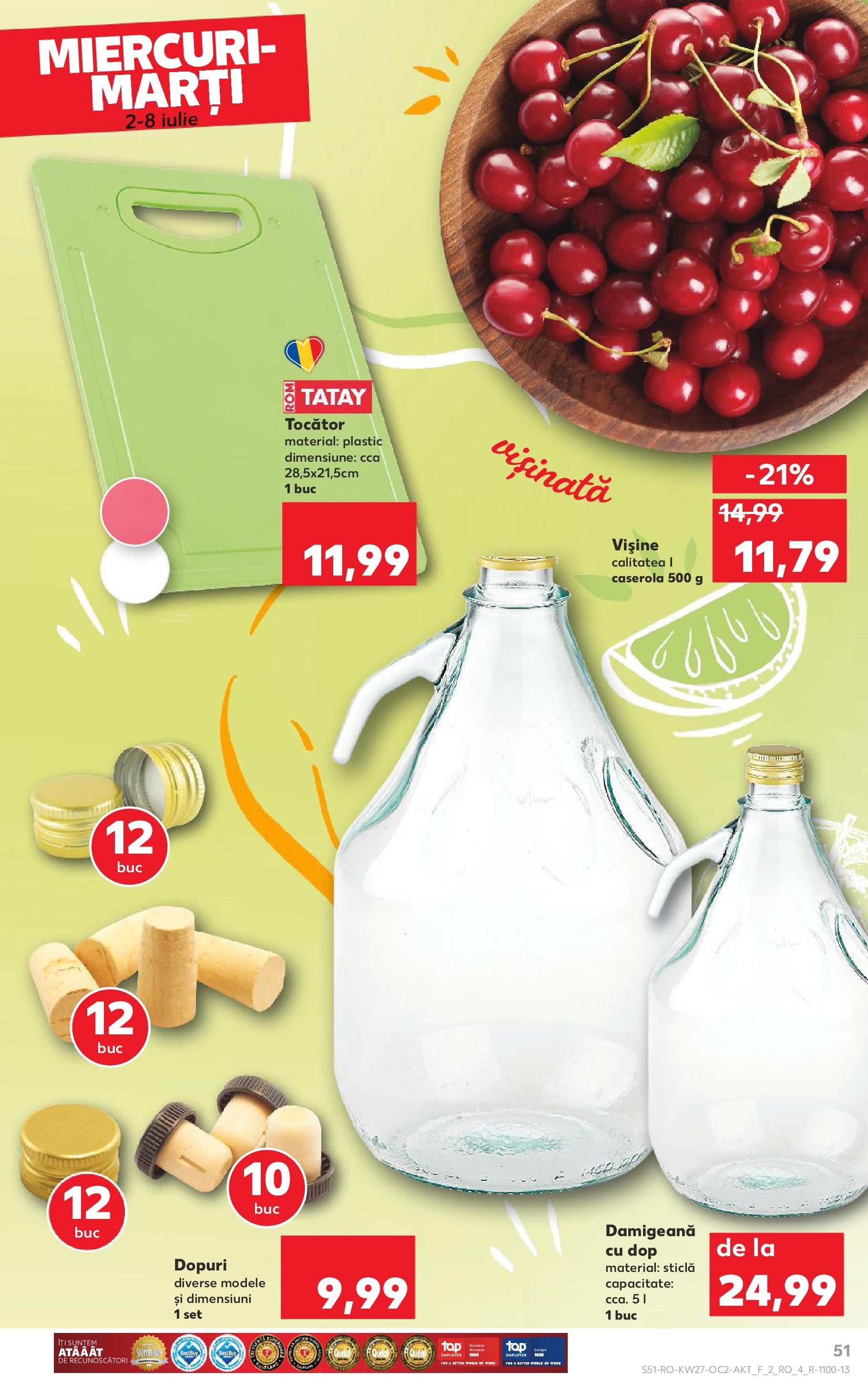 Catalog Kaufland - Baia Mare 02.07.2025 || Revista si Oferte | Pagină: 51 | Produse: Tocător Catalog Kaufland - Baia Mare 02.07.2025 - Revista si Oferta | Pagină: 51 | Produse: Tocător
