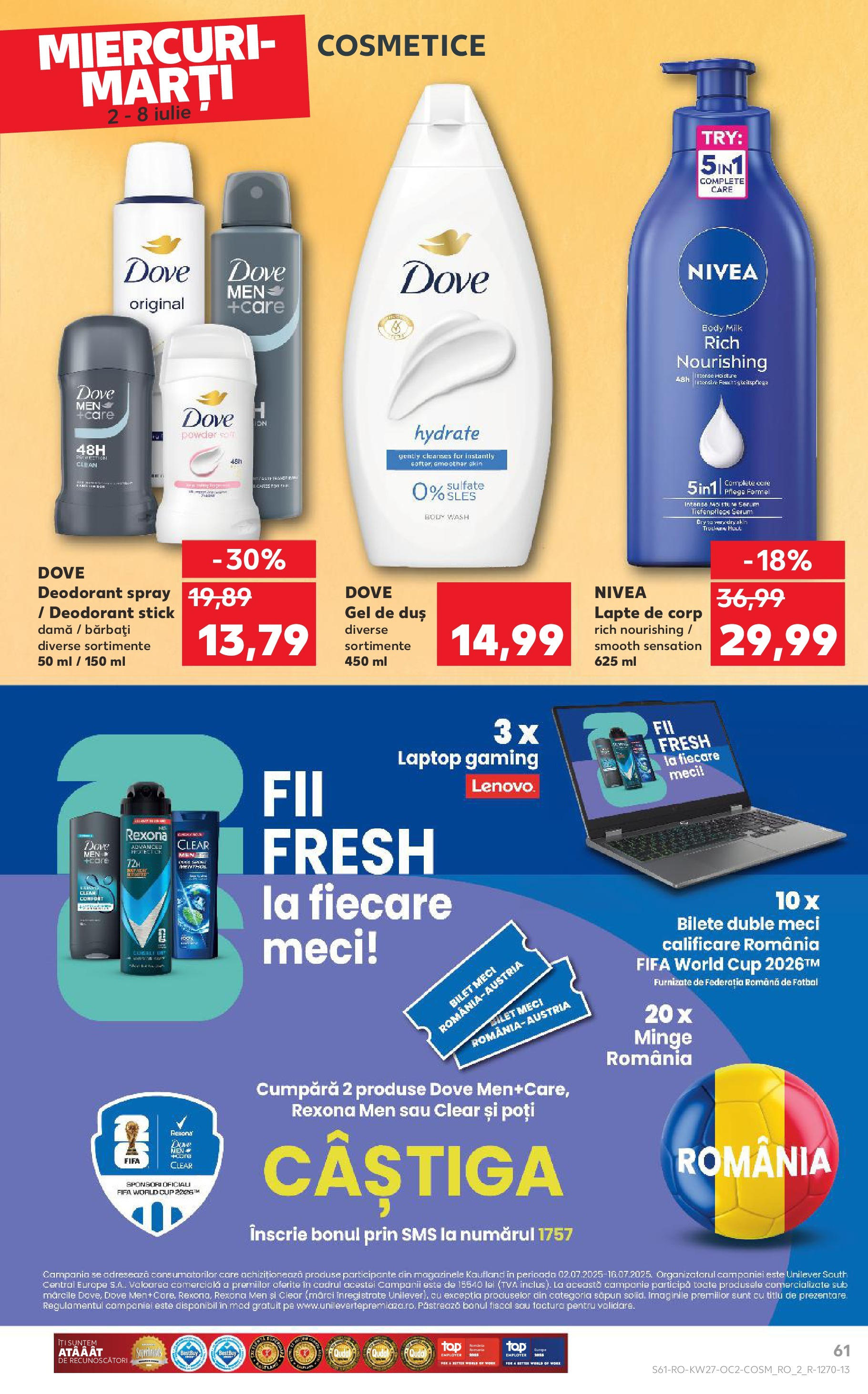 Catalog Kaufland - Baia Mare 02.07.2025 || Revista si Oferte | Pagină: 61 | Produse: Laptop, Duș, Lapte de corp, Săpun Catalog Kaufland - Baia Mare 02.07.2025 - Revista si Oferta | Pagină: 61 | Produse: Laptop, Duș, Lapte de corp, Săpun