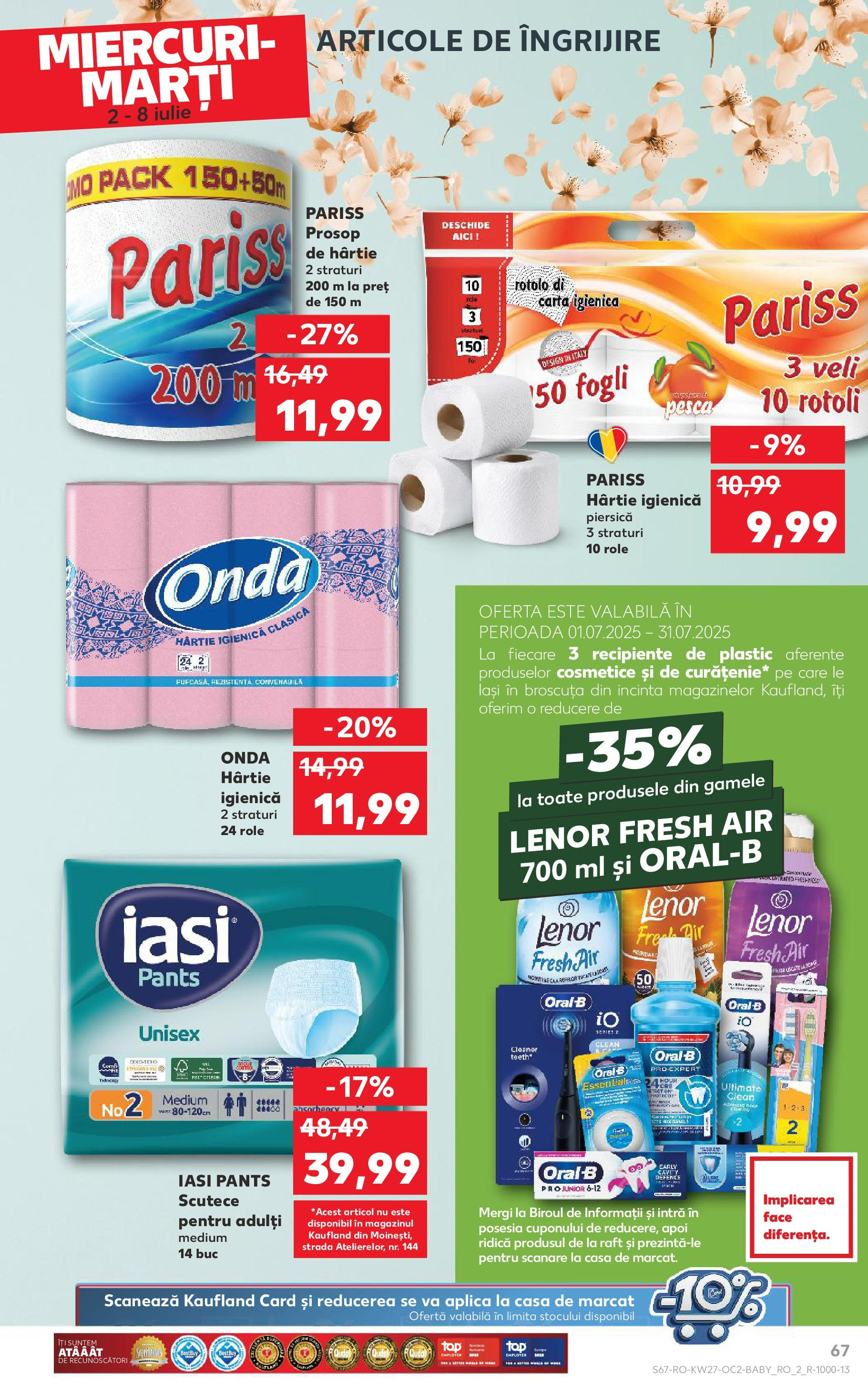 Catalog Kaufland - Baia Mare 02.07.2025 || Revista si Oferte | Pagină: 67 | Produse: Piersică, Raft, Role, Recipiente Catalog Kaufland - Baia Mare 02.07.2025 - Revista si Oferta | Pagină: 67 | Produse: Piersică, Raft, Role, Recipiente