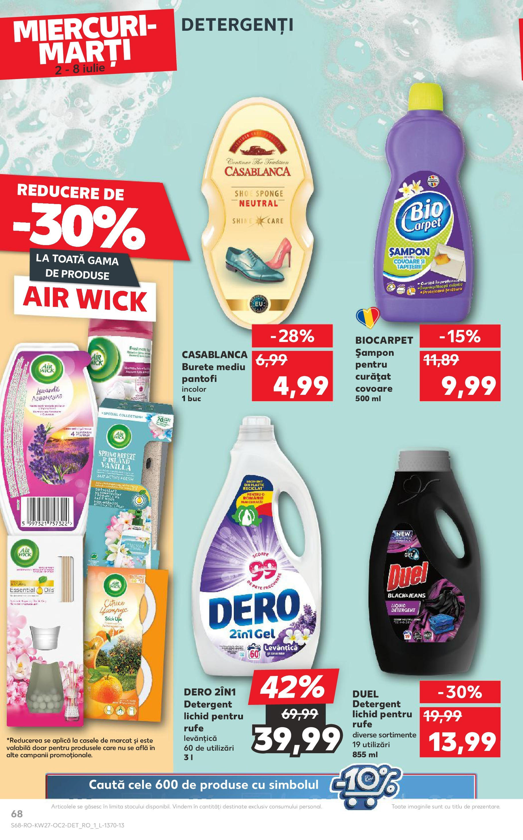 Catalog Kaufland - Râșnov 02.07.2025 || Revista si Oferte | Pagină: 68 | Produse: Pantofi, Burete, Șampon, Detergent Catalog Kaufland - Râșnov 02.07.2025 - Revista si Oferta | Pagină: 68 | Produse: Pantofi, Burete, Șampon, Detergent