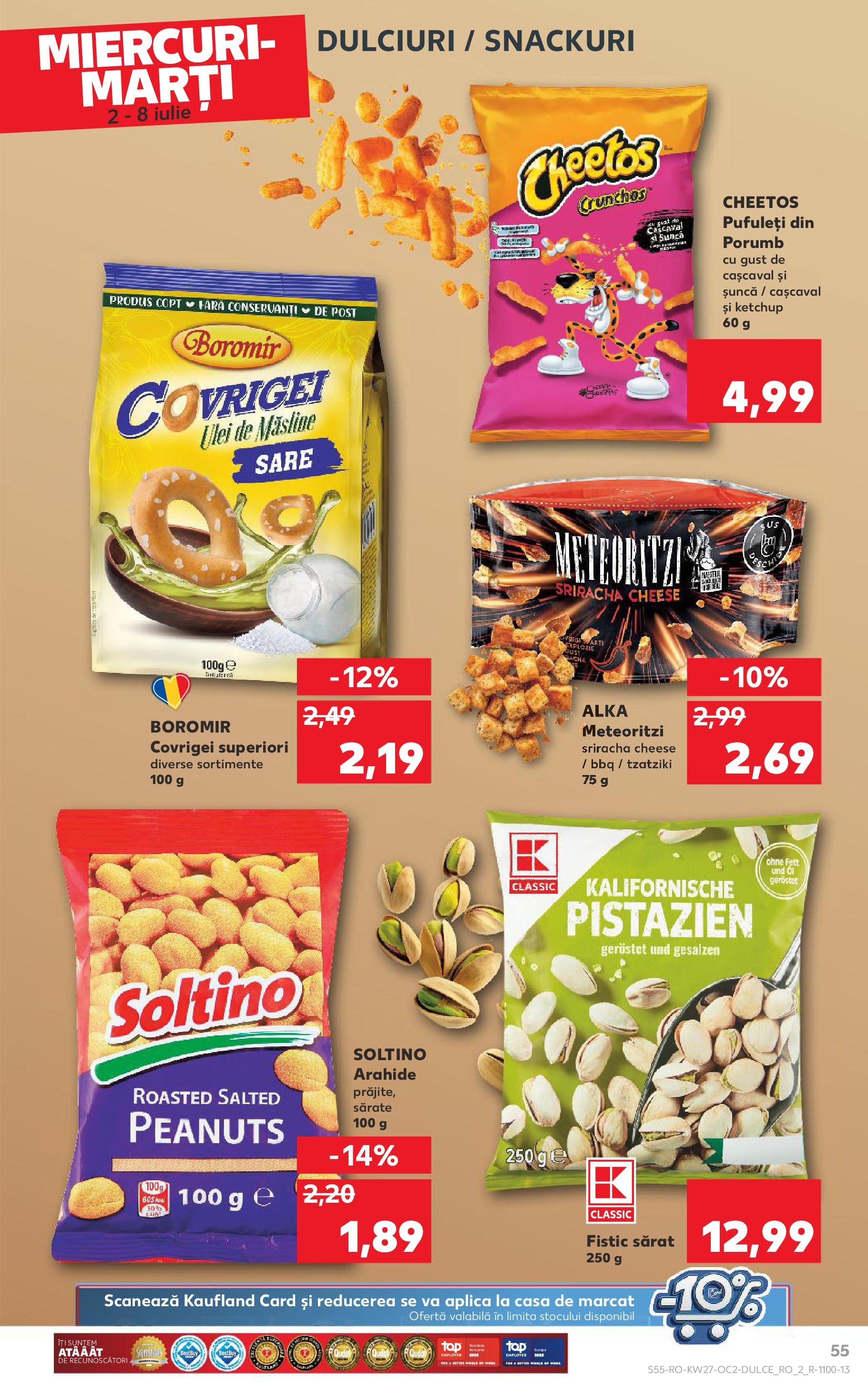 Catalog Kaufland - Ploieşti 02.07.2025 || Revista si Oferte | Pagină: 55 | Produse: Cașcaval, Fistic, Porumb, Sare Catalog Kaufland - Ploieşti 02.07.2025 - Revista si Oferta | Pagină: 55 | Produse: Cașcaval, Fistic, Porumb, Sare