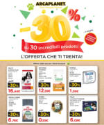 Arcaplanet -30% su incredibili prodotti - al 06.07.2025