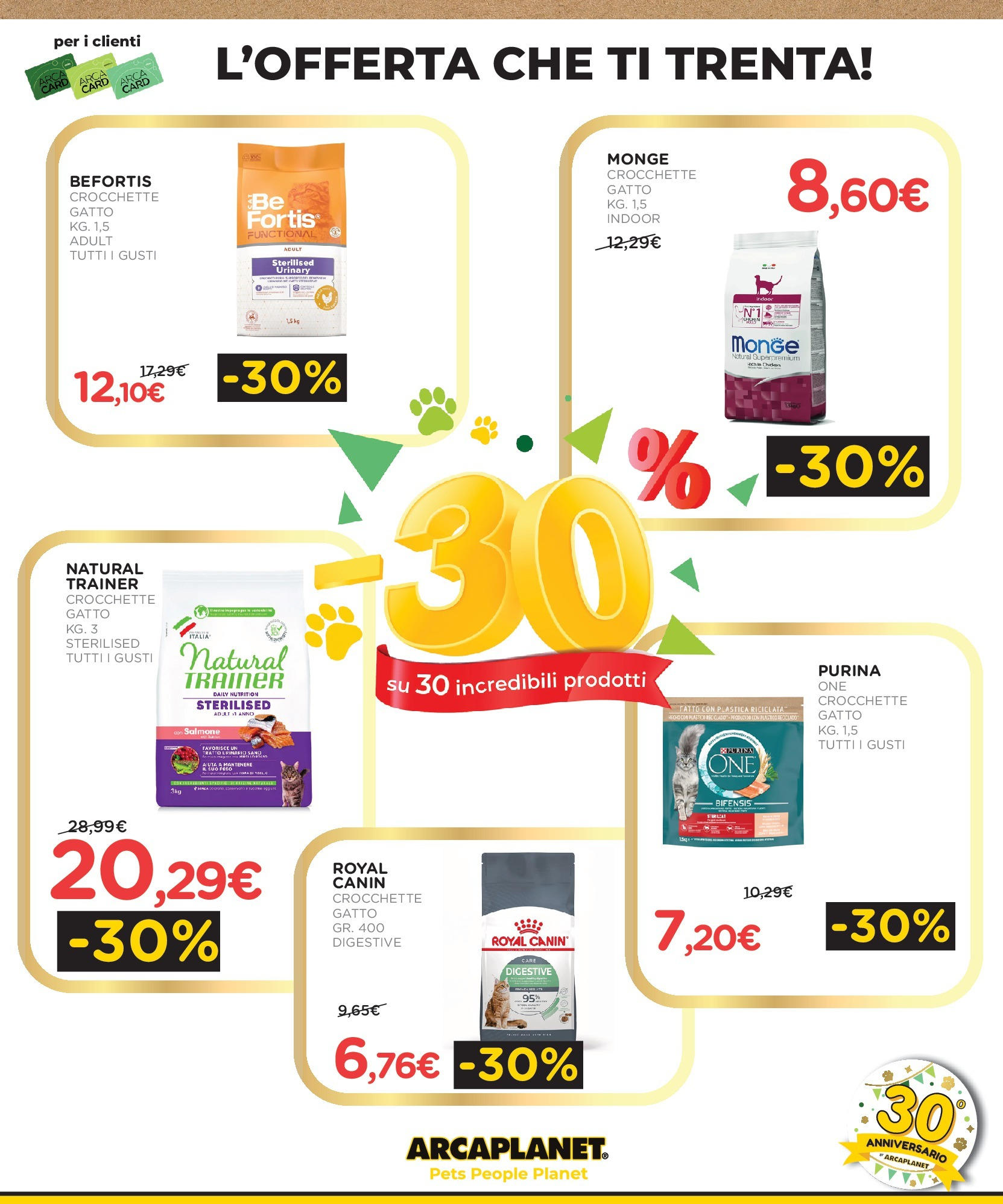 Nuovo Volantino Arcaplanet	 dal 29/06/2025 > offerte anteprima 🛍️ | Pagina: 5 | Prodotti: Salmone, Crocchette, Crocchette gatto