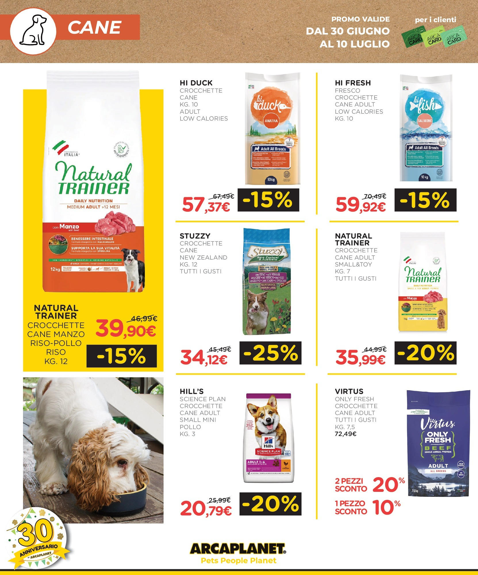 Nuovo Volantino Arcaplanet	 dal 29/06/2025 > offerte anteprima 🛍️ | Pagina: 10 | Prodotti: Pollo, Salmone, Riso, Crocchette cane