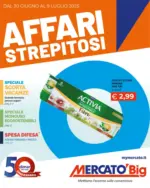 Mercatò Big Affari strepitosi - al 09.07.2025