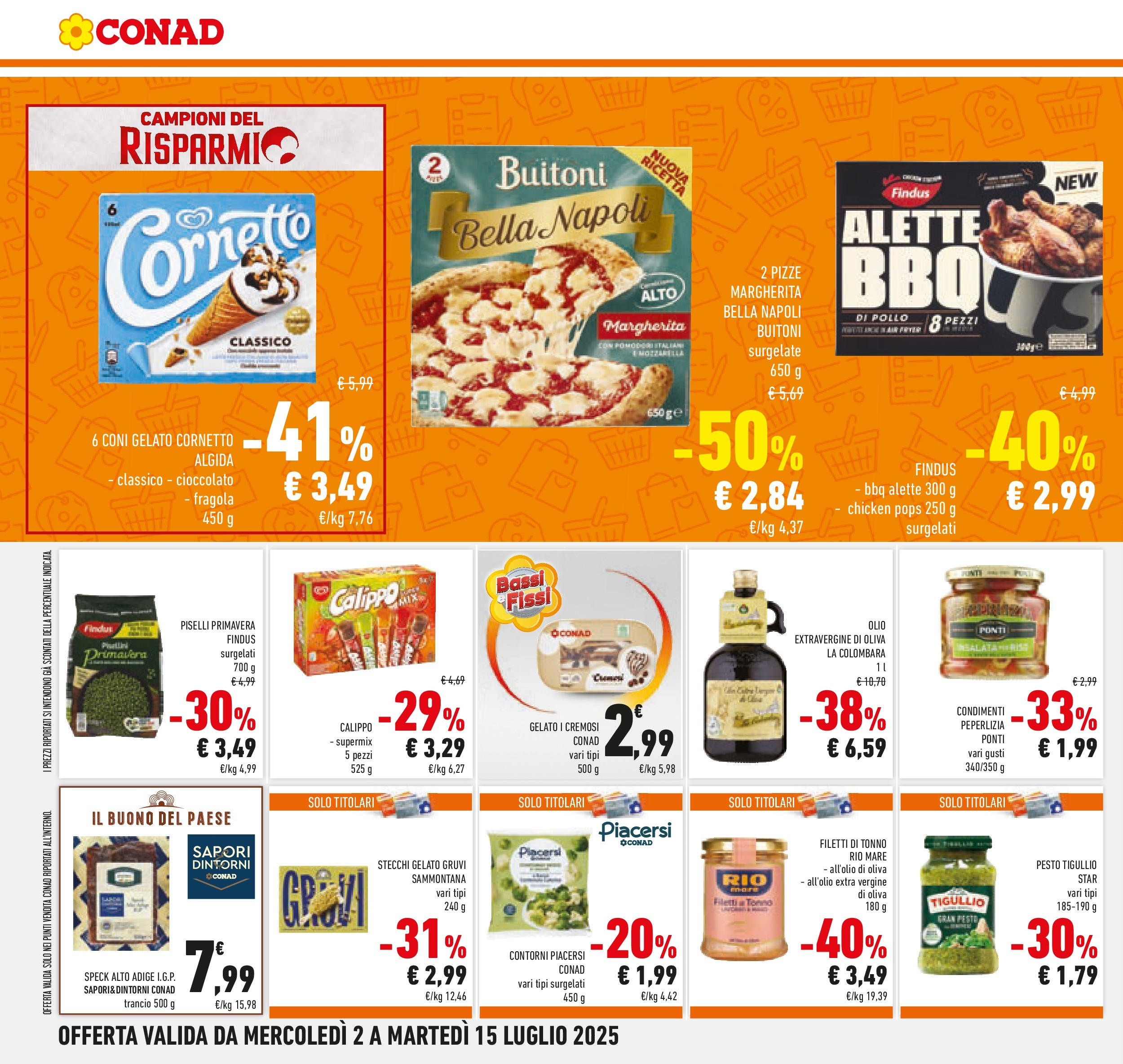 Volantino Conad dal 30/06/2025 > Anteprima - Luglio | Pagina: 18 | Prodotti: Pollo, Insalata, Olive, Pesto